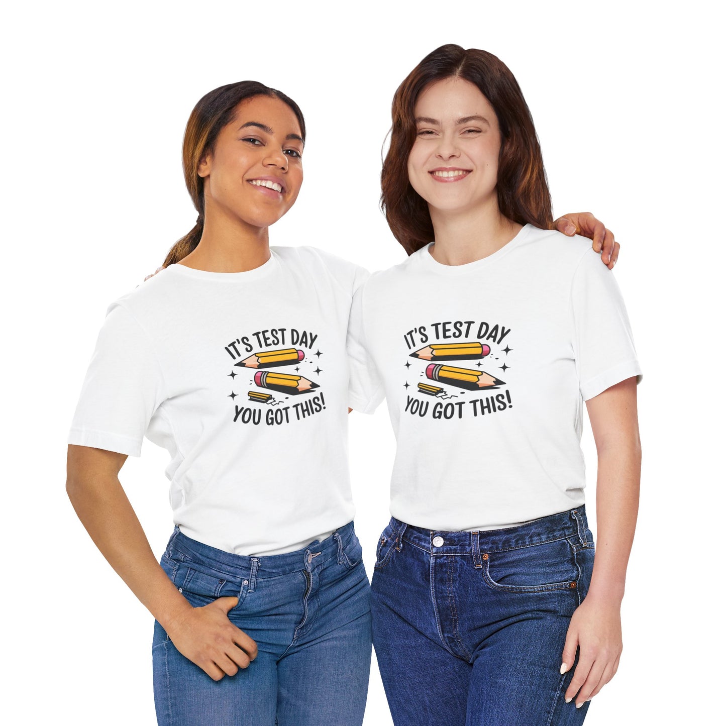 T-Shirt - 'Its Test day you go This' Design