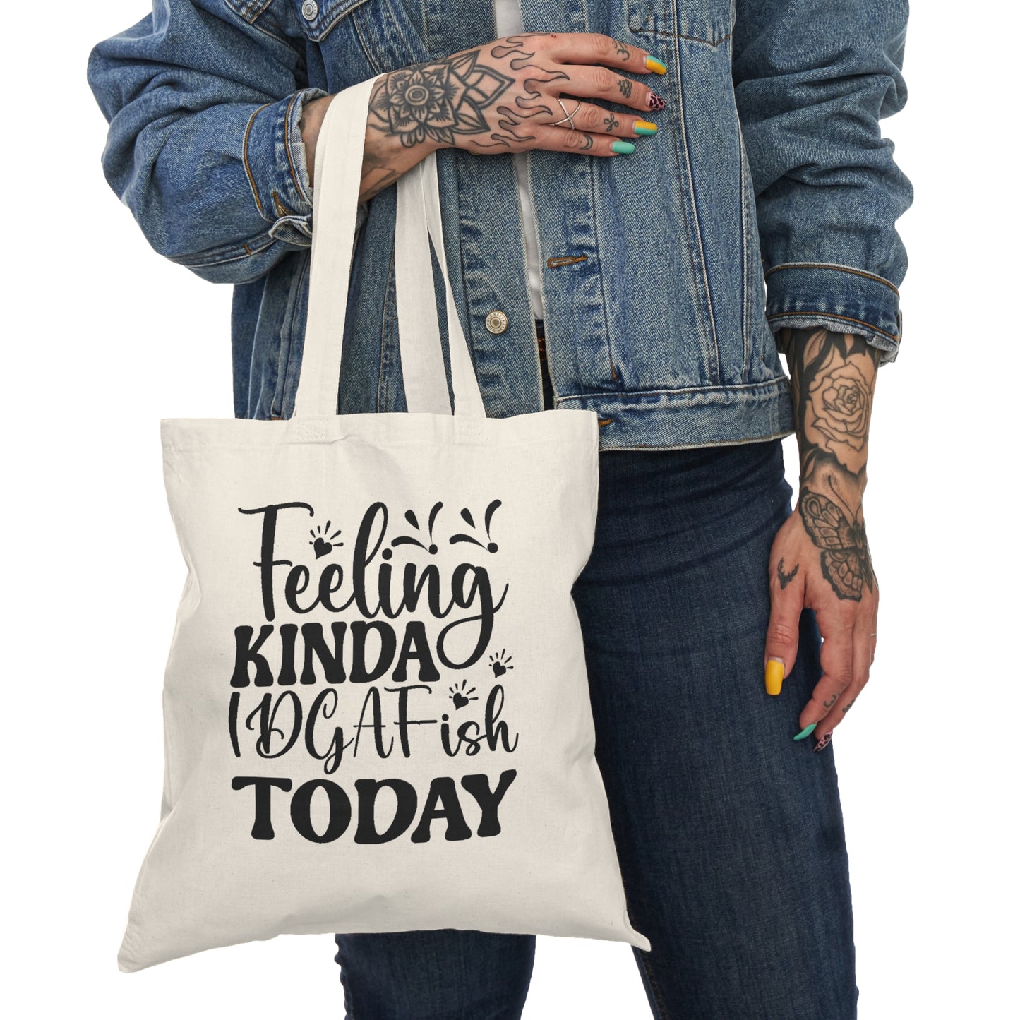 Tote Bag - Feeling Kinda i Dgaf ish Today