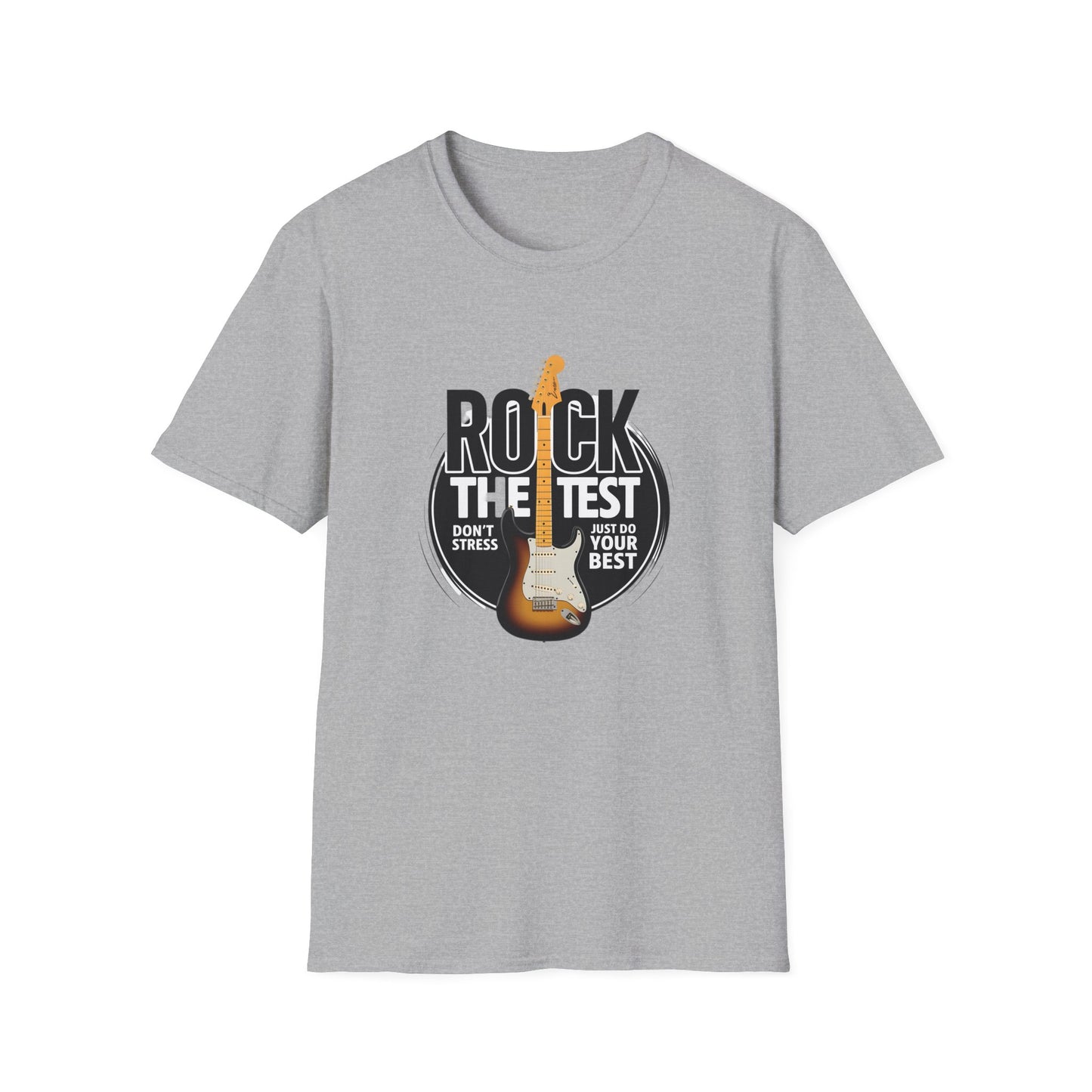 Motivational Rock the Test Unisex T-Shirt