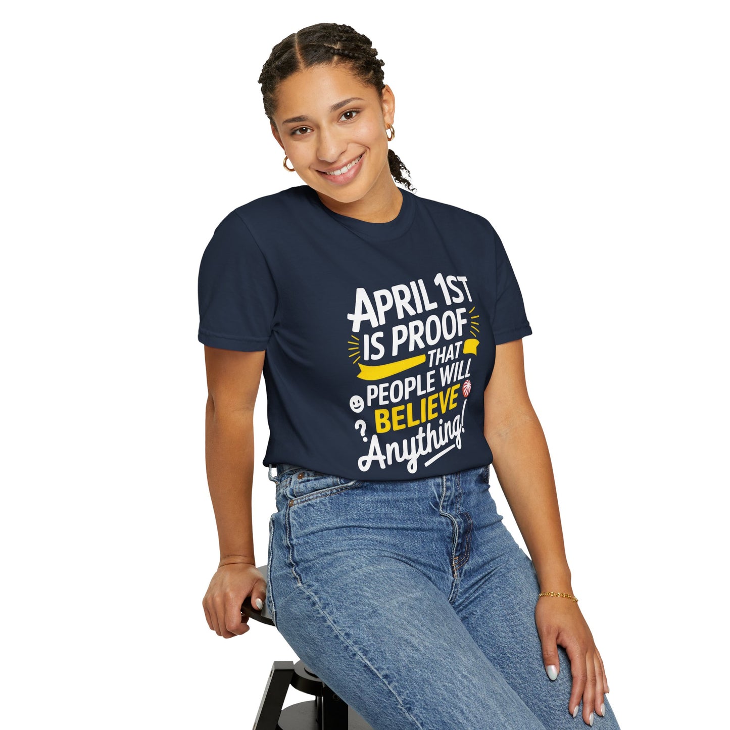 Unisex Garment-Dyed T-shirt - April 1st Fool's Day Tee