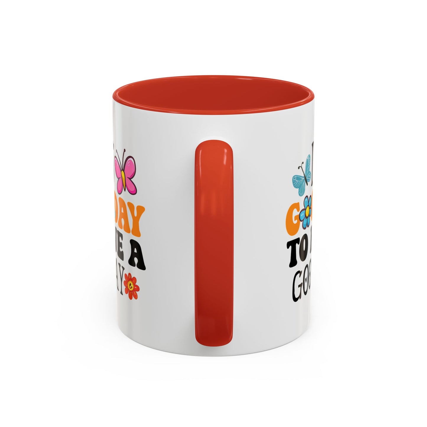 Mug - Good Day to Have a Good Day Accent Coffee Mug (11, 15oz)