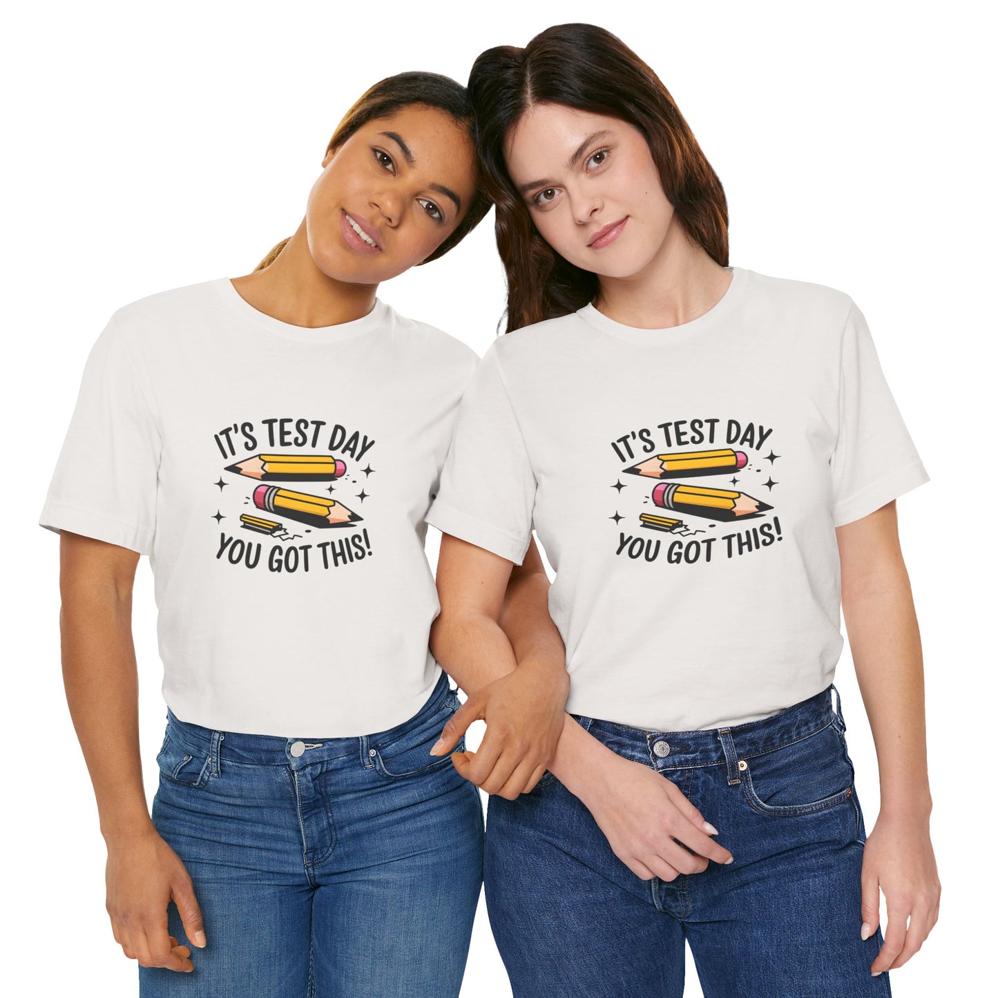 T-Shirt - 'Its Test day you go This' Design