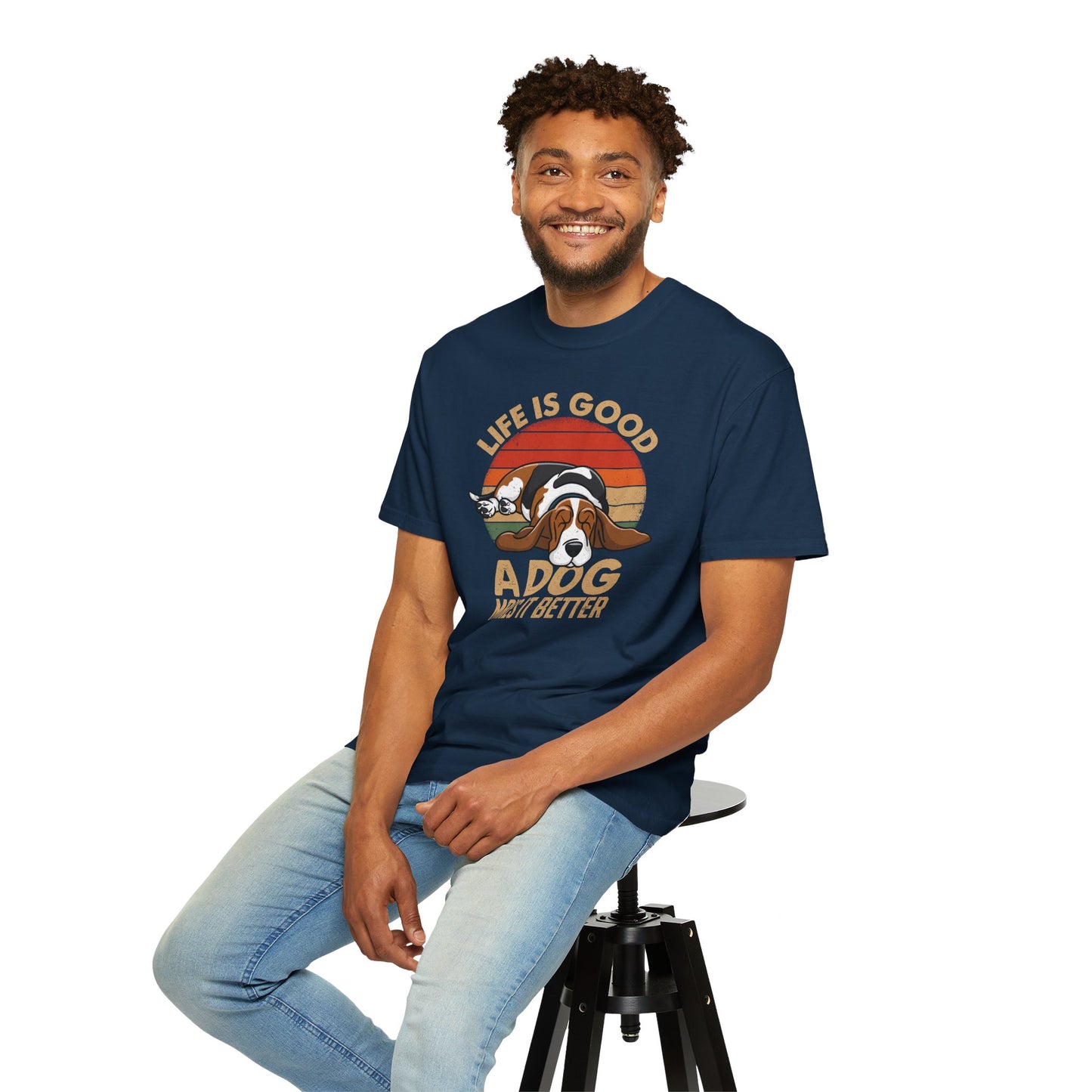 Garment-Dyed T-shirt - Life Is Good, Life Makes It Better