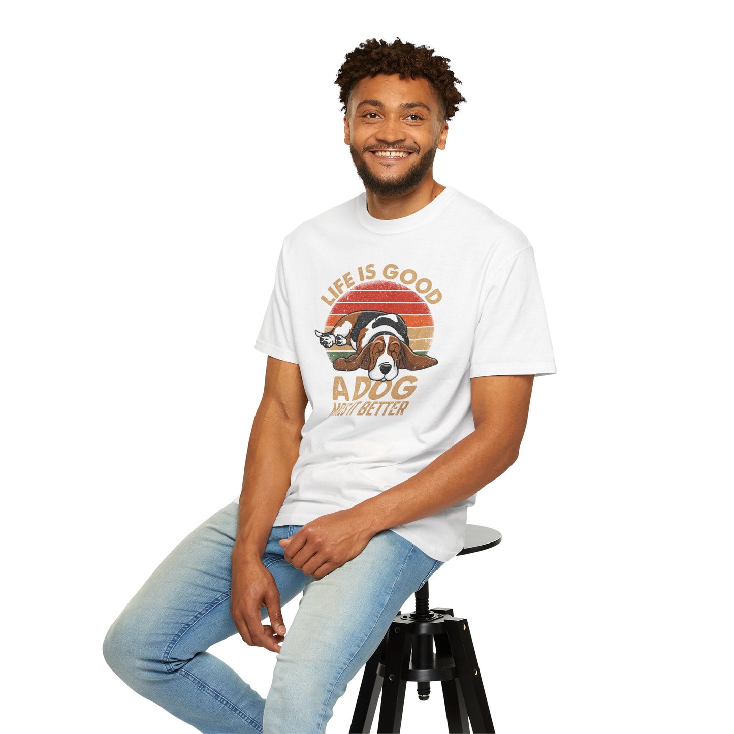 Garment-Dyed T-shirt - Life Is Good, Life Makes It Better