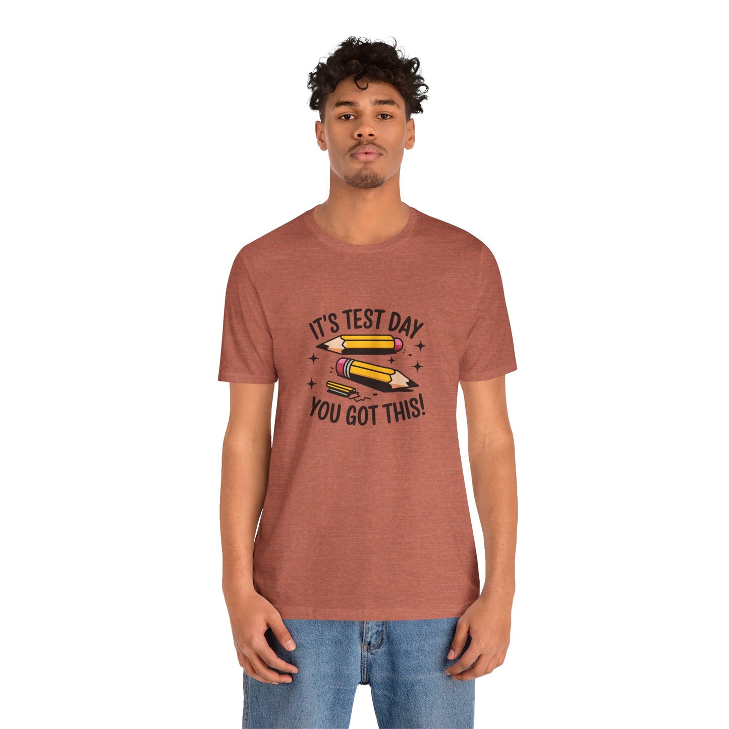 T-Shirt - 'Its Test day you go This' Design