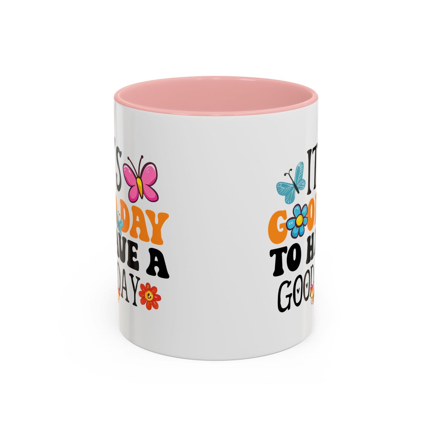 Mug - Good Day to Have a Good Day Accent Coffee Mug (11, 15oz)