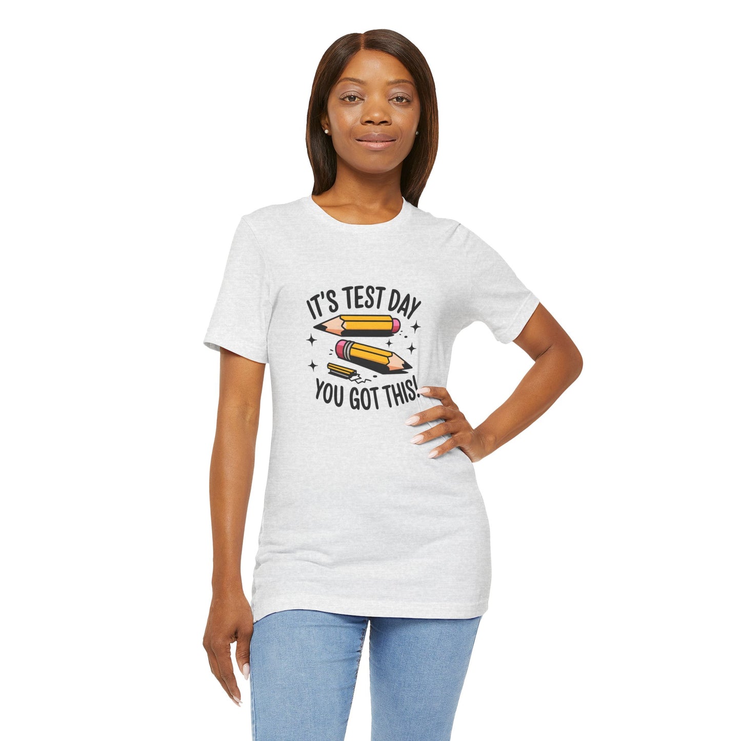 T-Shirt - 'Its Test day you go This' Design