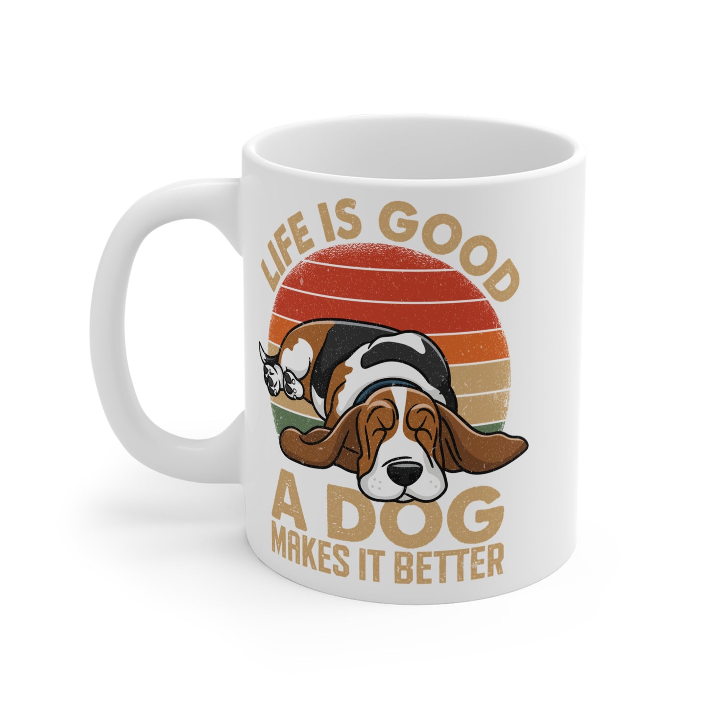 Mug: Life for Good a Dog Makes it better