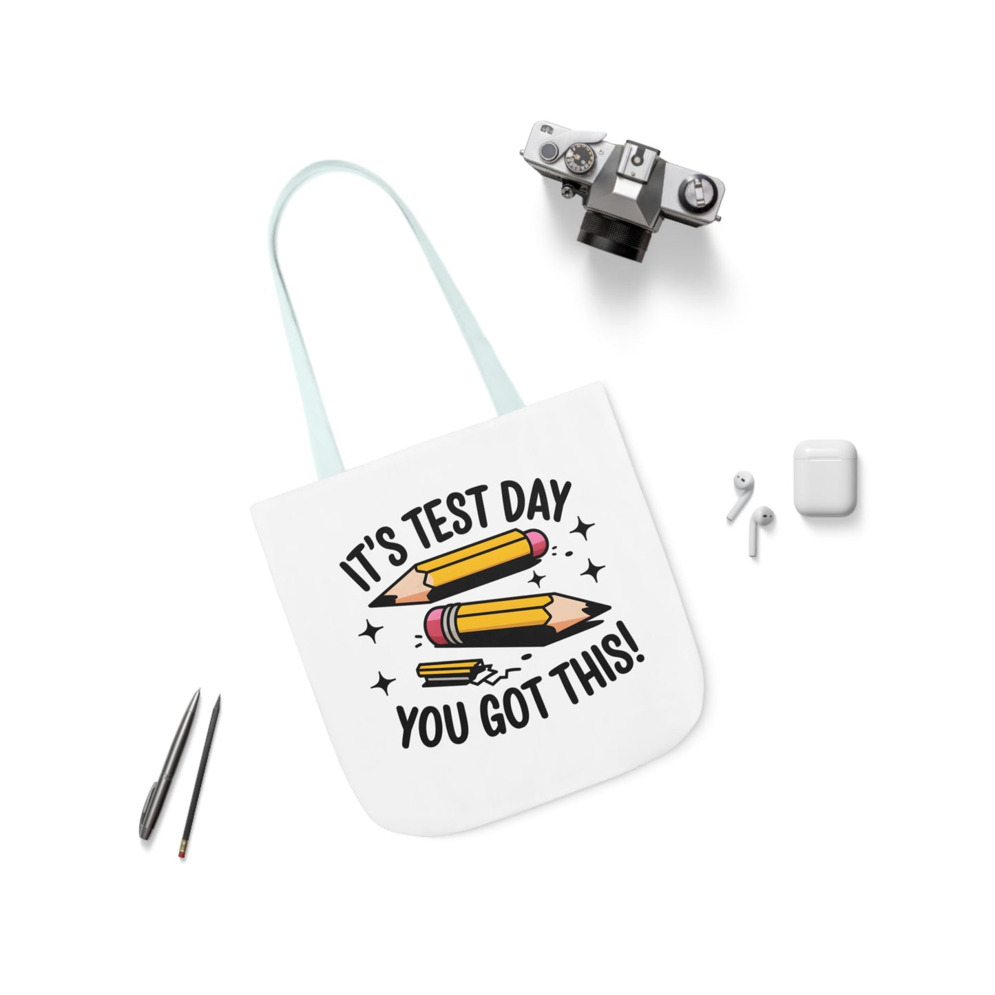 Canvas Tote Bag - Test Day Motivation