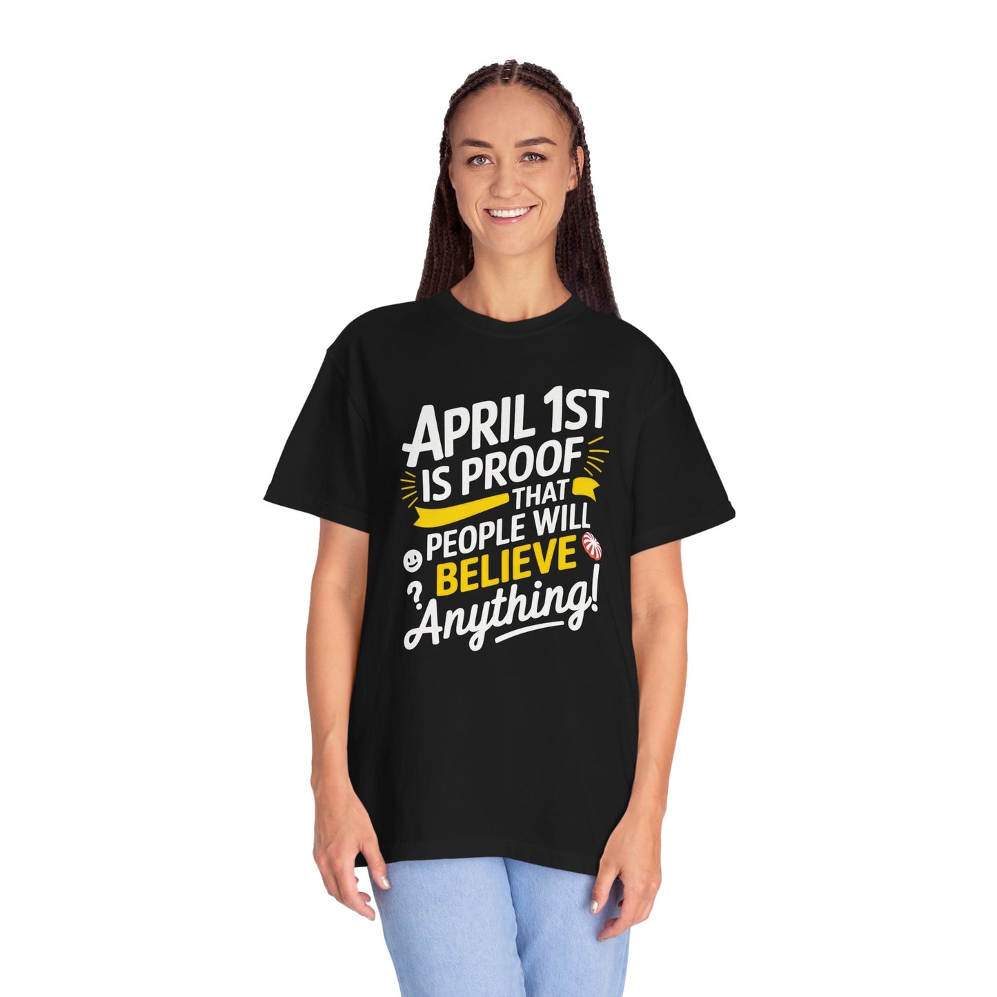Unisex Garment-Dyed T-shirt - April 1st Fool's Day Tee
