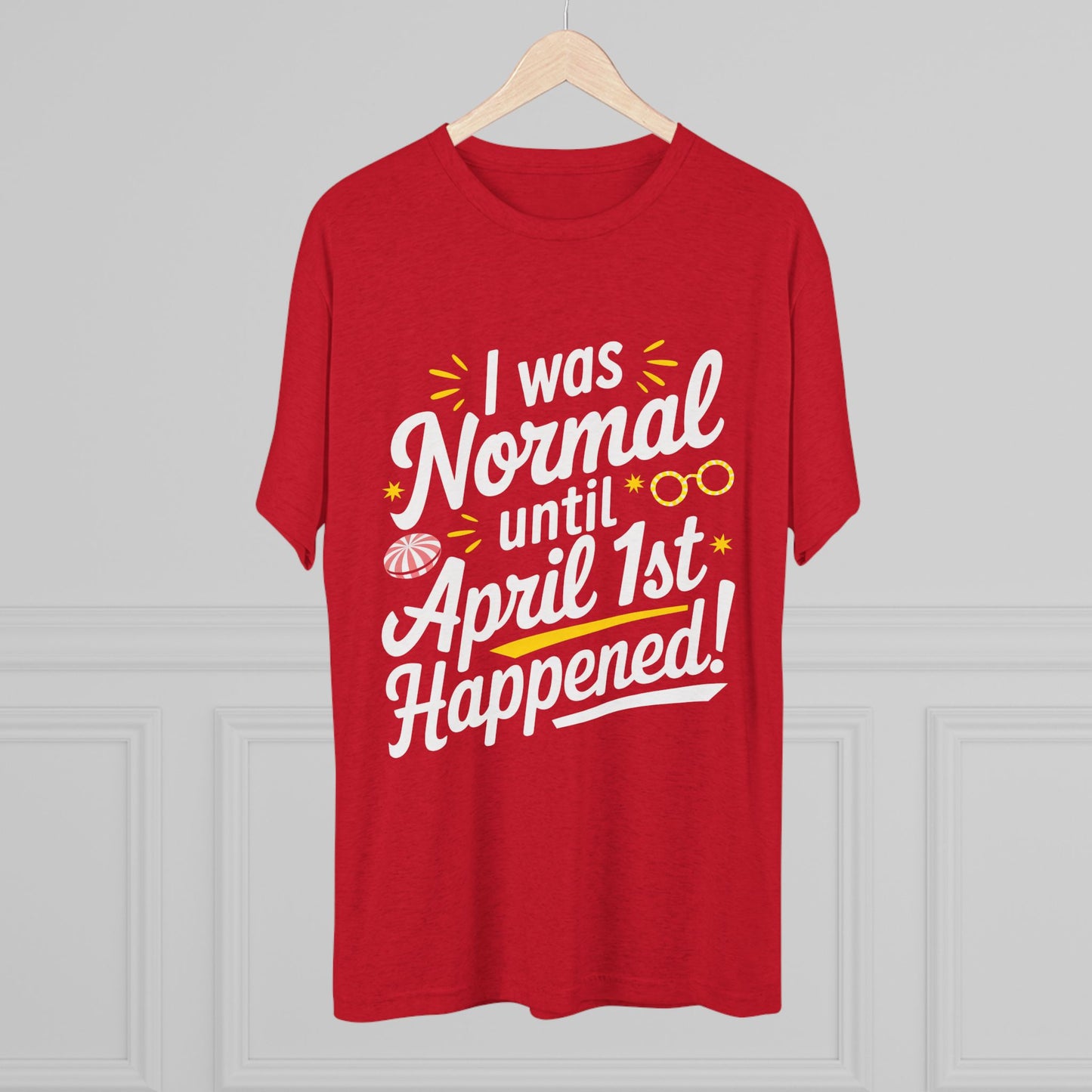 April 1st Tri-Blend Tee