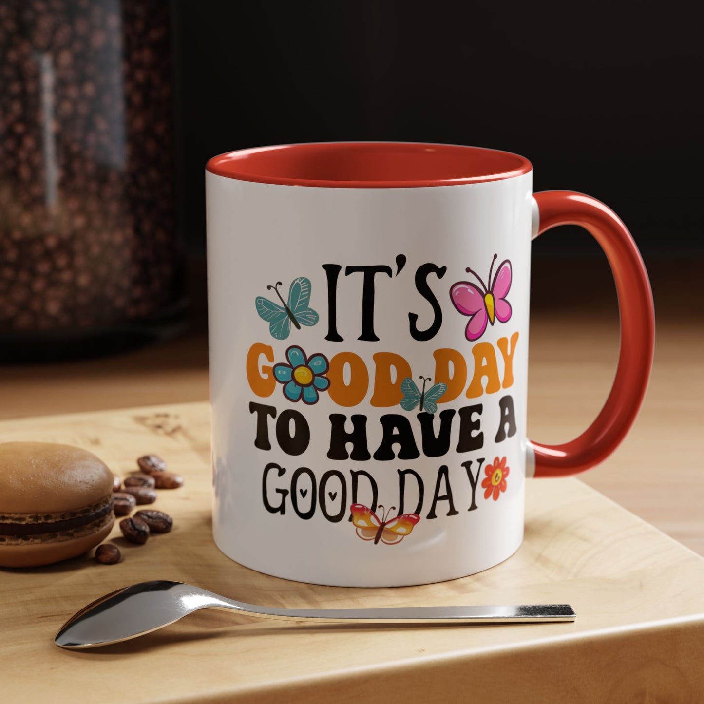 Mug - Good Day to Have a Good Day Accent Coffee Mug (11, 15oz)