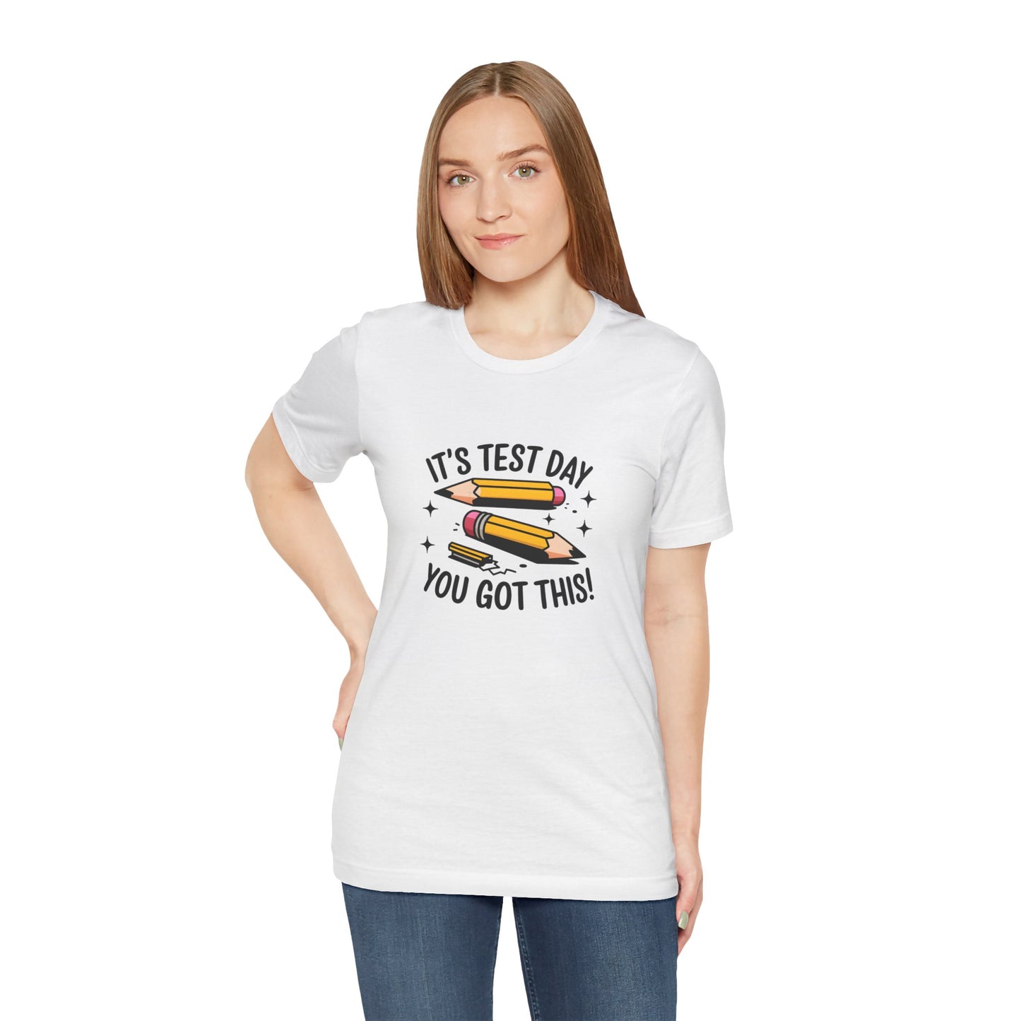T-Shirt - 'Its Test day you go This' Design