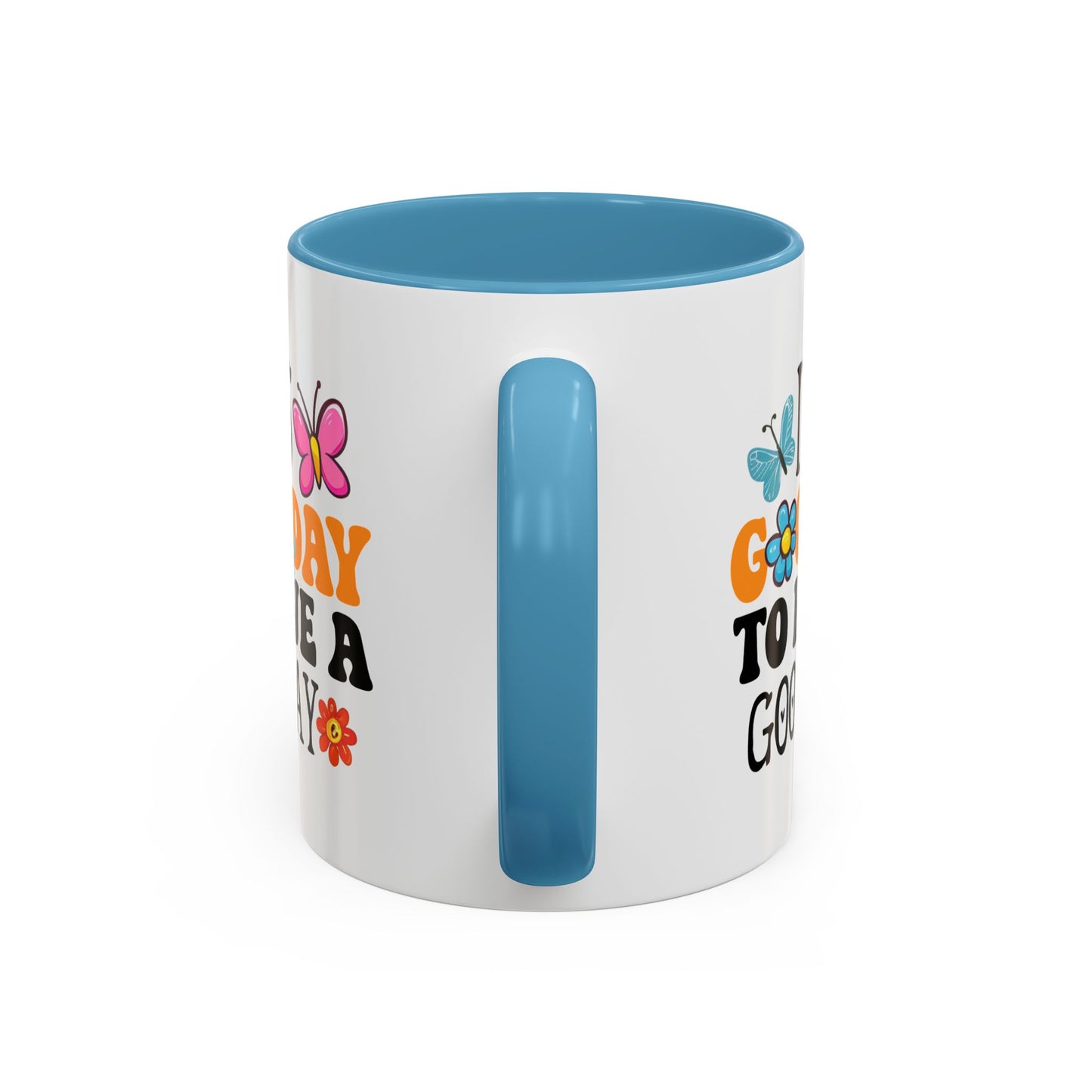 Mug - Good Day to Have a Good Day Accent Coffee Mug (11, 15oz)