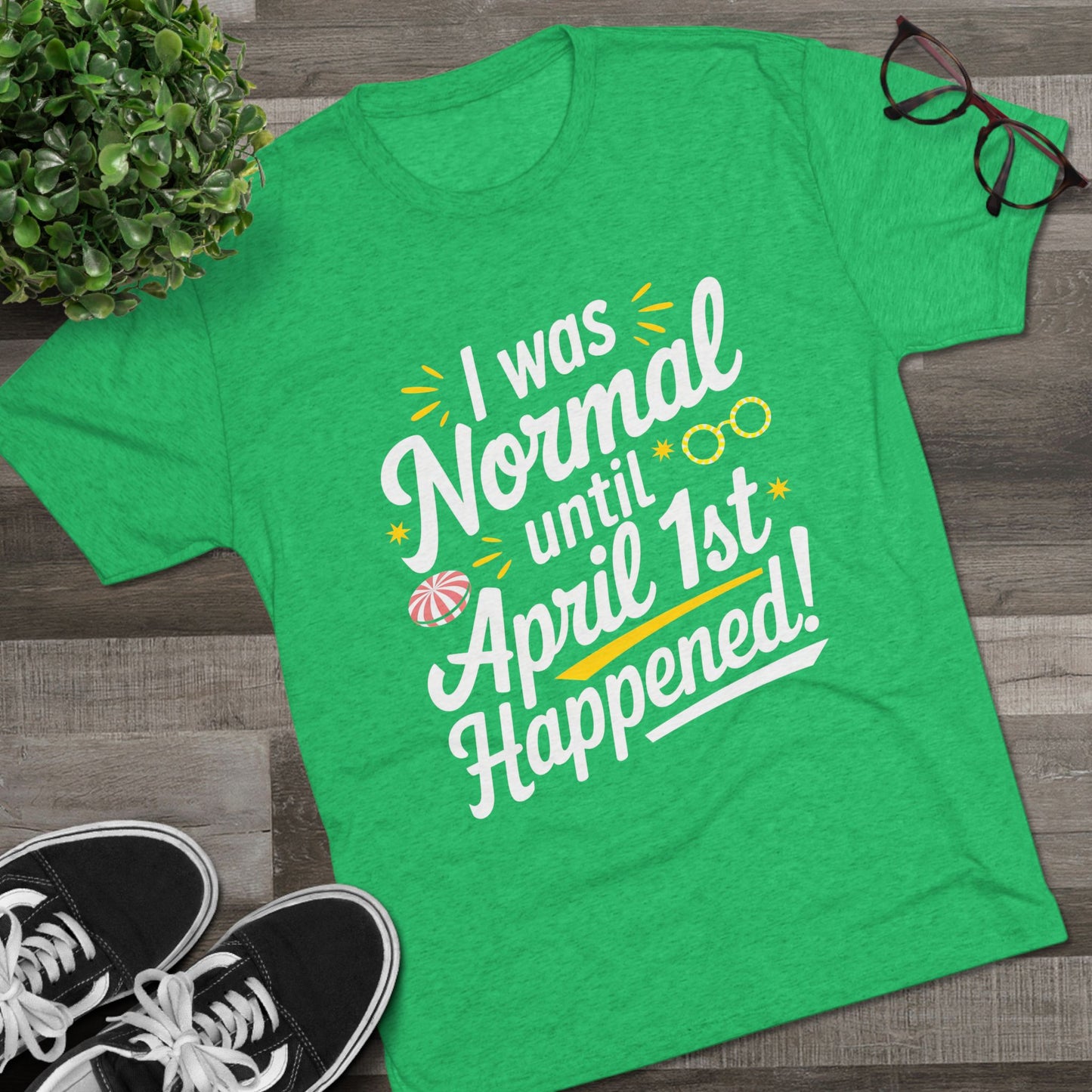 April 1st Tri-Blend Tee