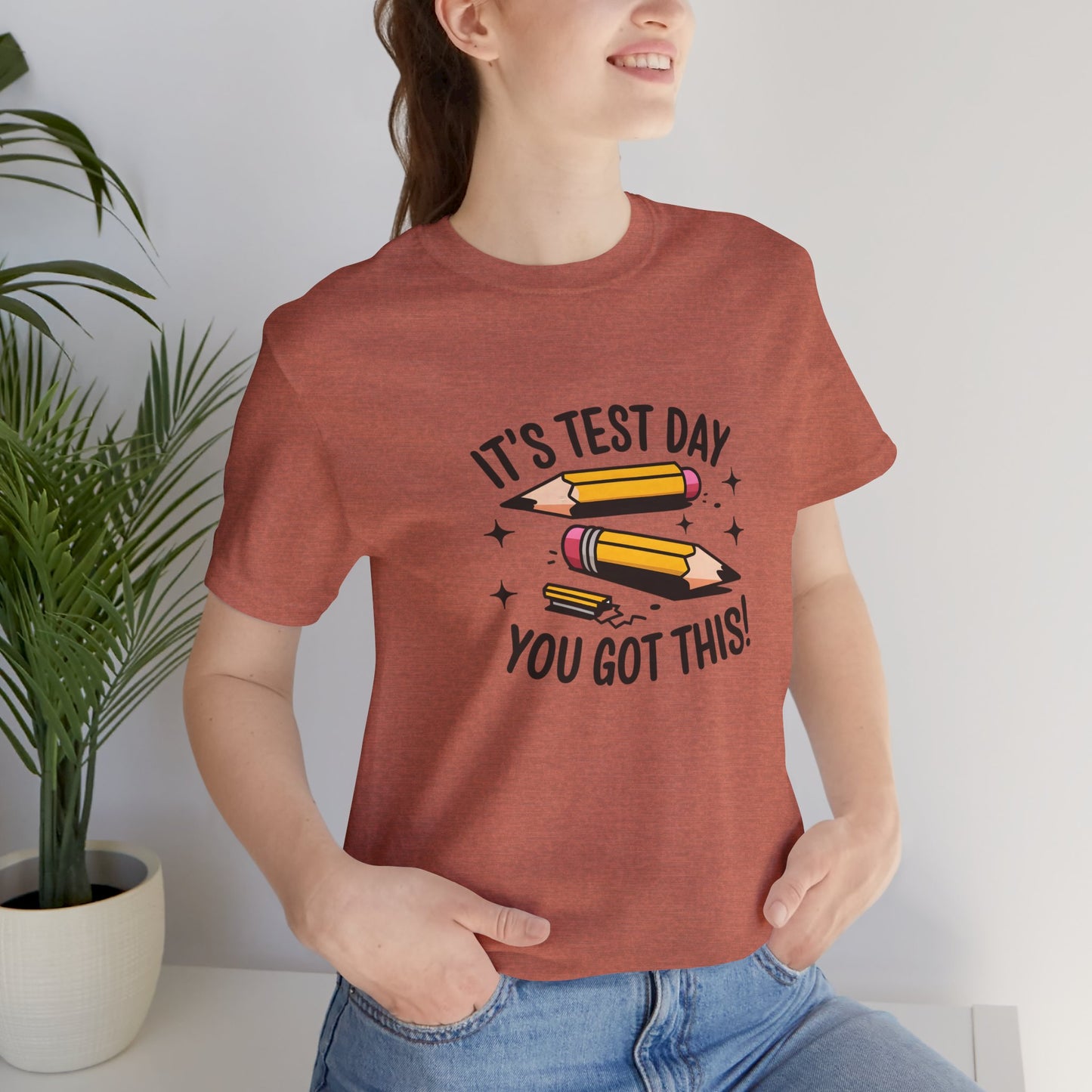 T-Shirt - 'Its Test day you go This' Design