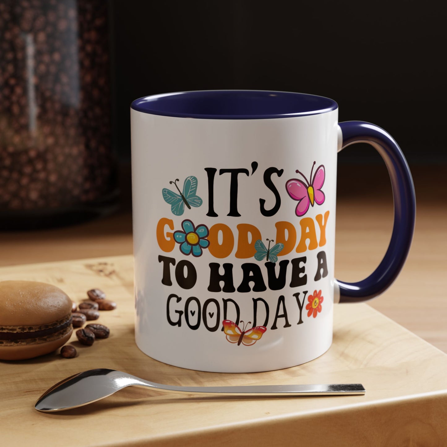 Mug - Good Day to Have a Good Day Accent Coffee Mug (11, 15oz)
