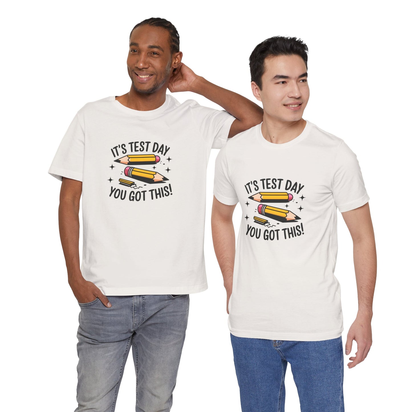 T-Shirt - 'Its Test day you go This' Design