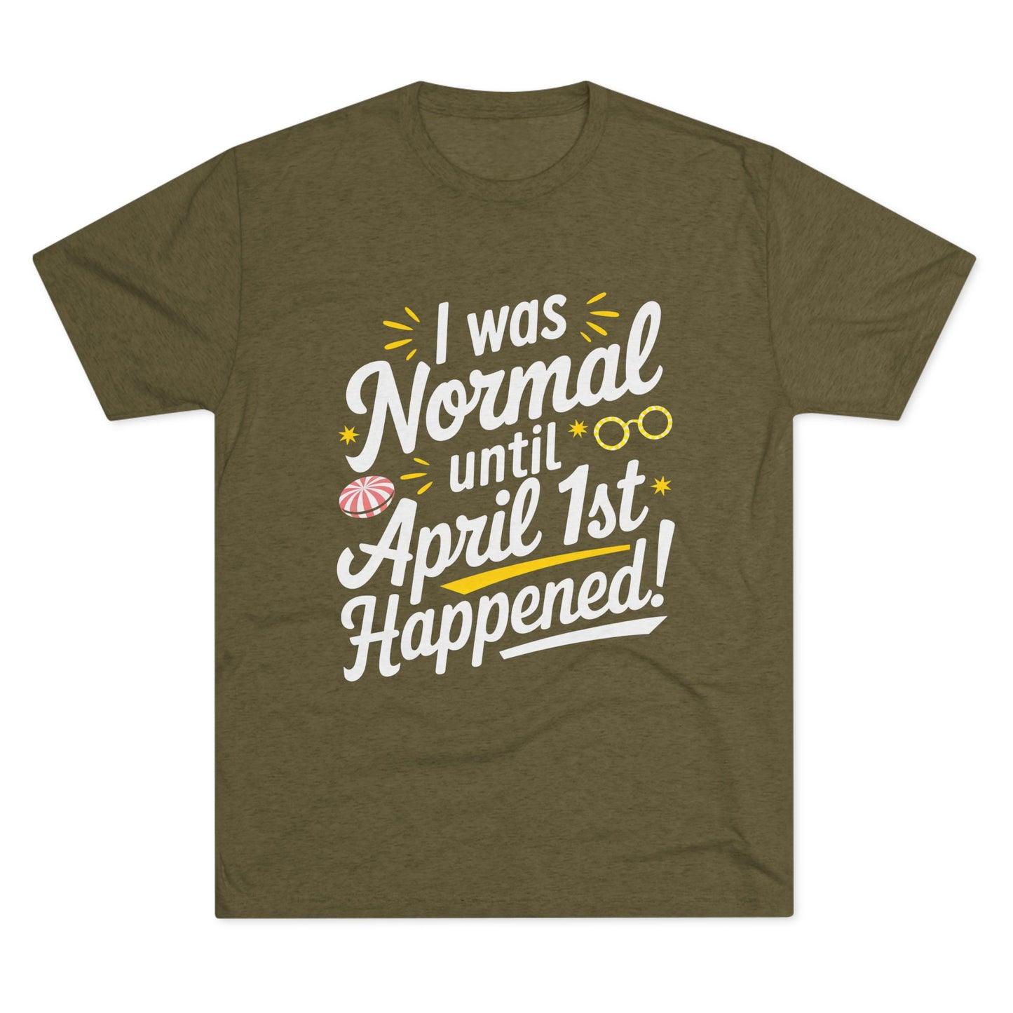 April 1st Tri-Blend Tee