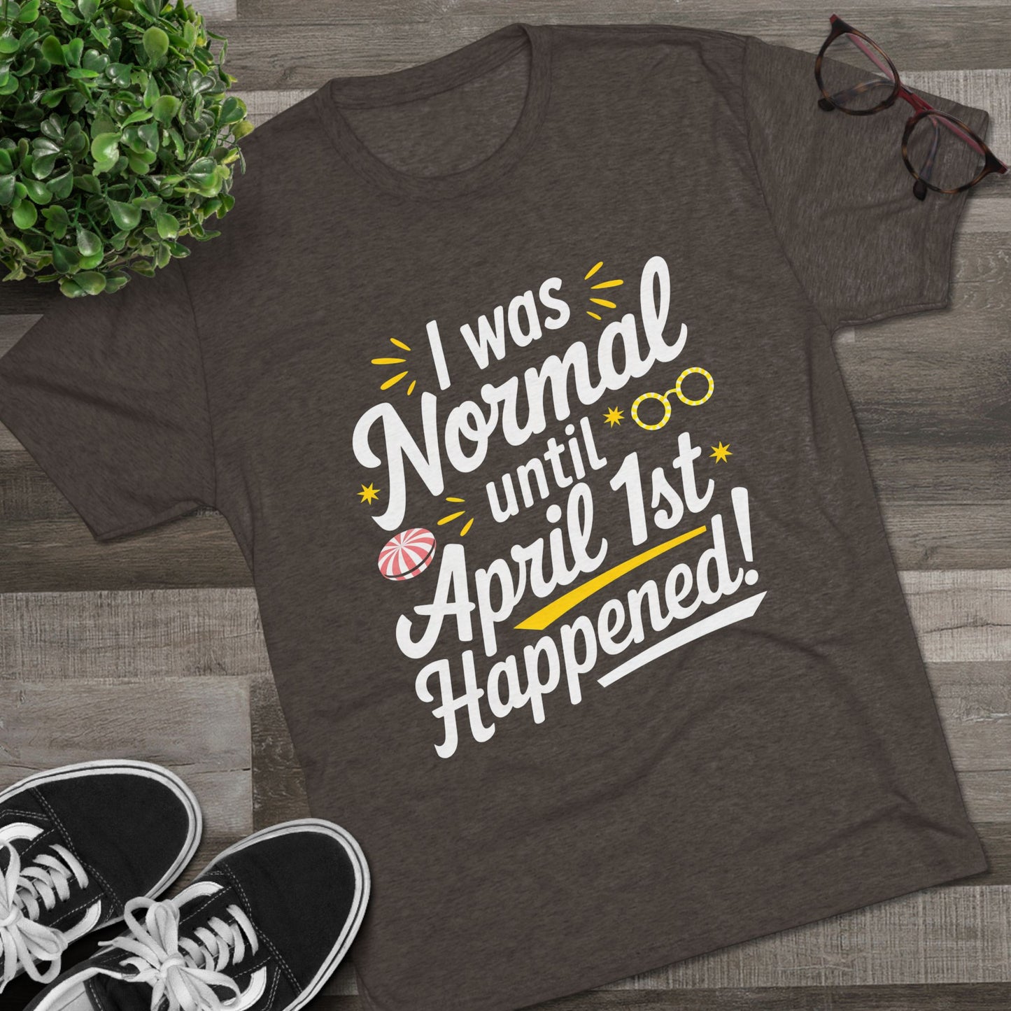 April 1st Tri-Blend Tee