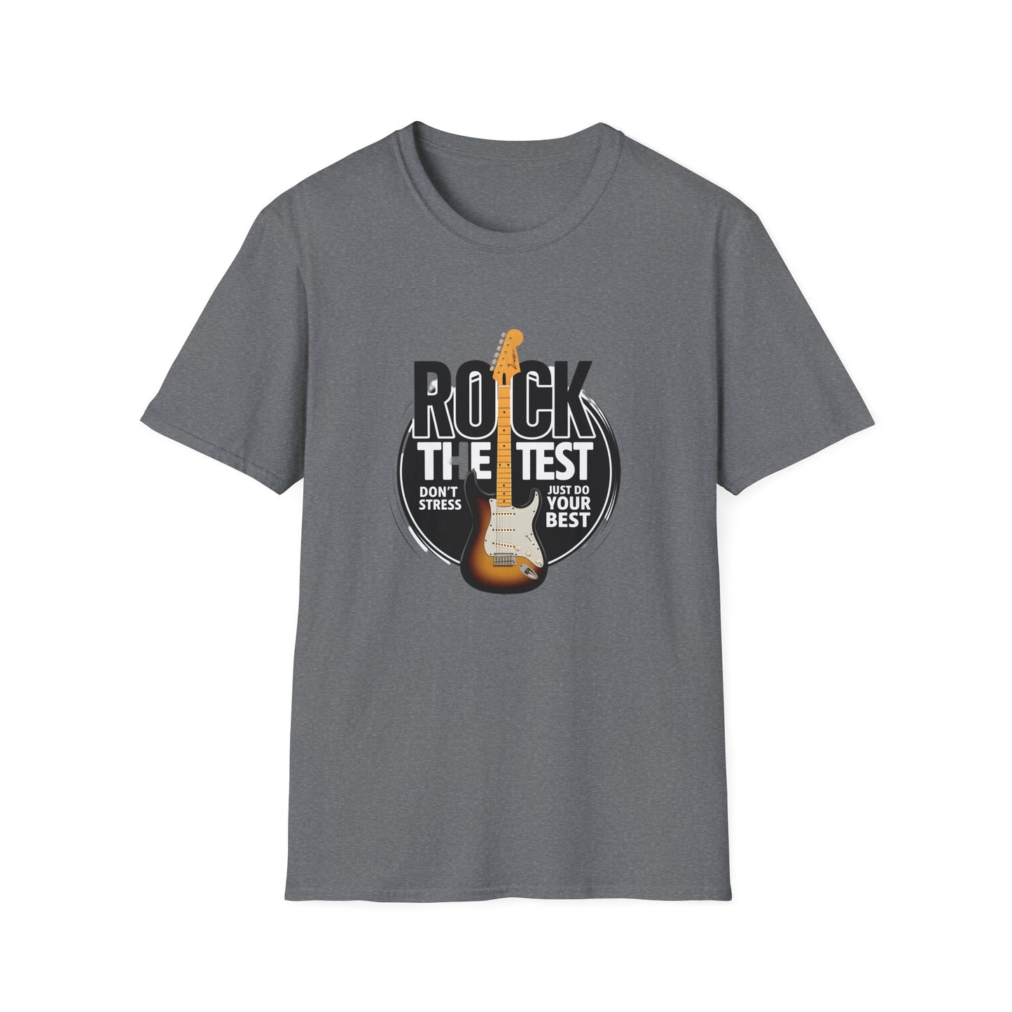 Motivational Rock the Test Unisex T-Shirt