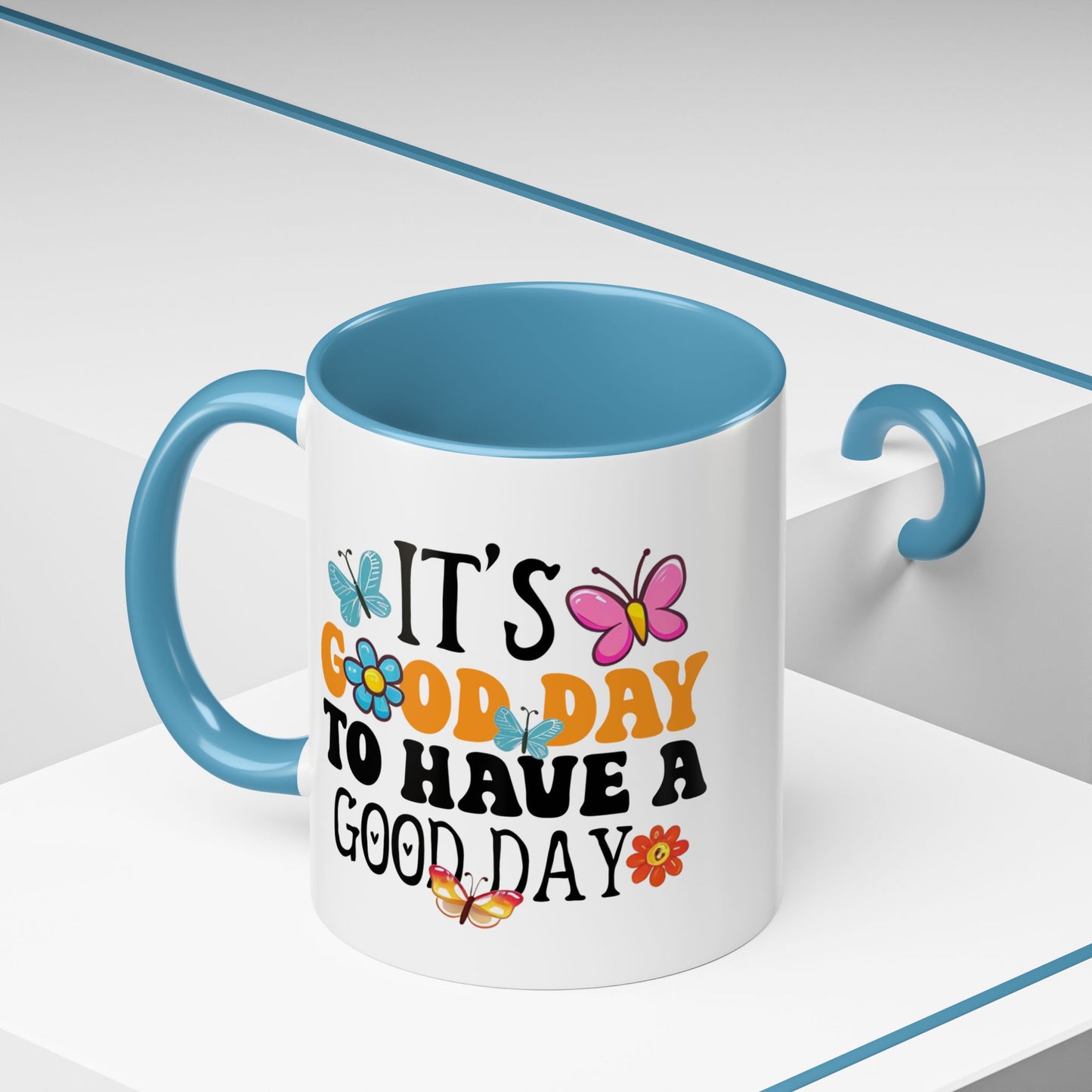 Mug - Good Day to Have a Good Day Accent Coffee Mug (11, 15oz)