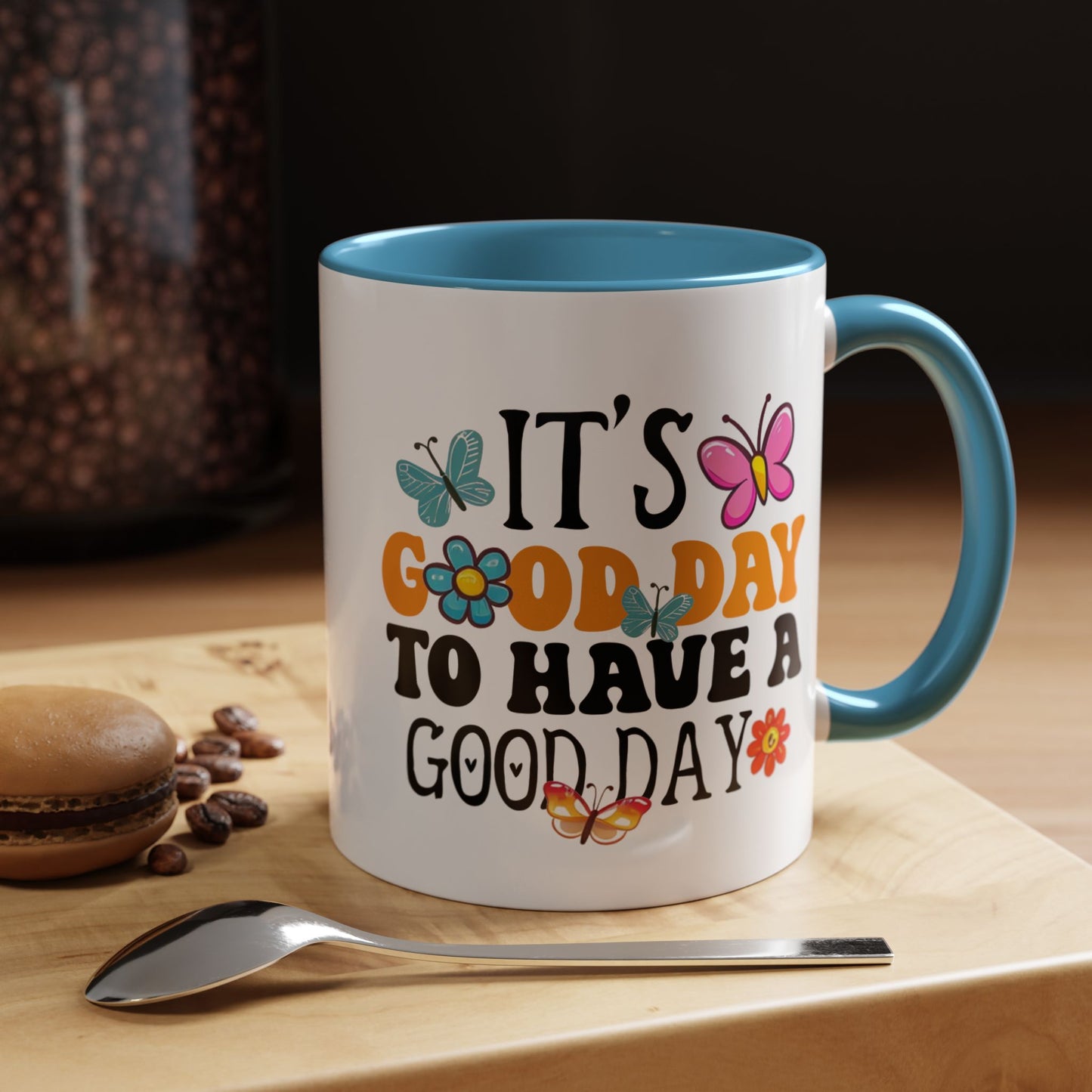Mug - Good Day to Have a Good Day Accent Coffee Mug (11, 15oz)