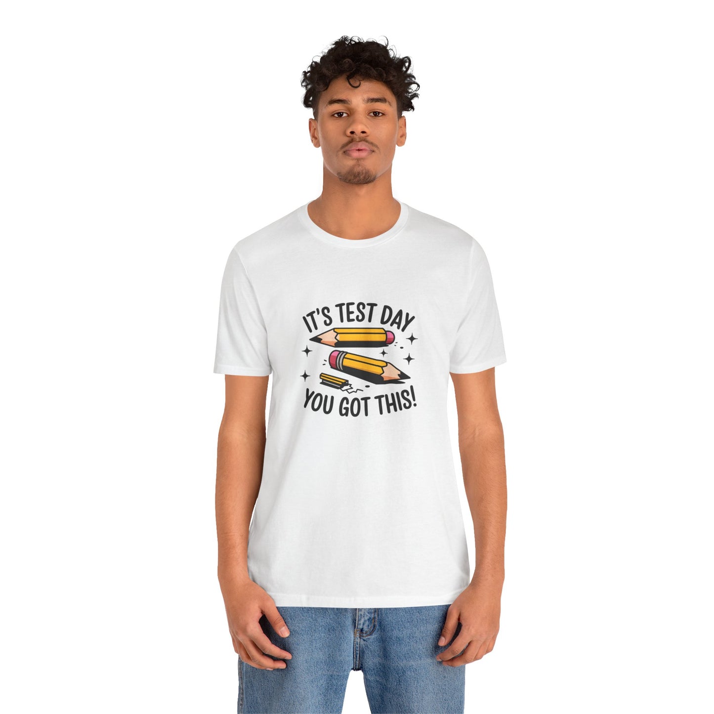 T-Shirt - 'Its Test day you go This' Design