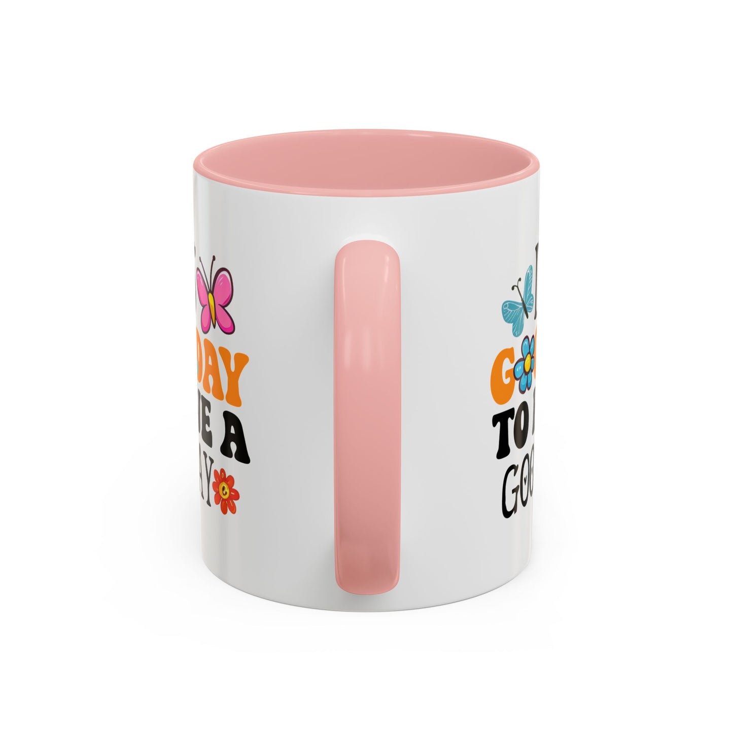 Mug - Good Day to Have a Good Day Accent Coffee Mug (11, 15oz)