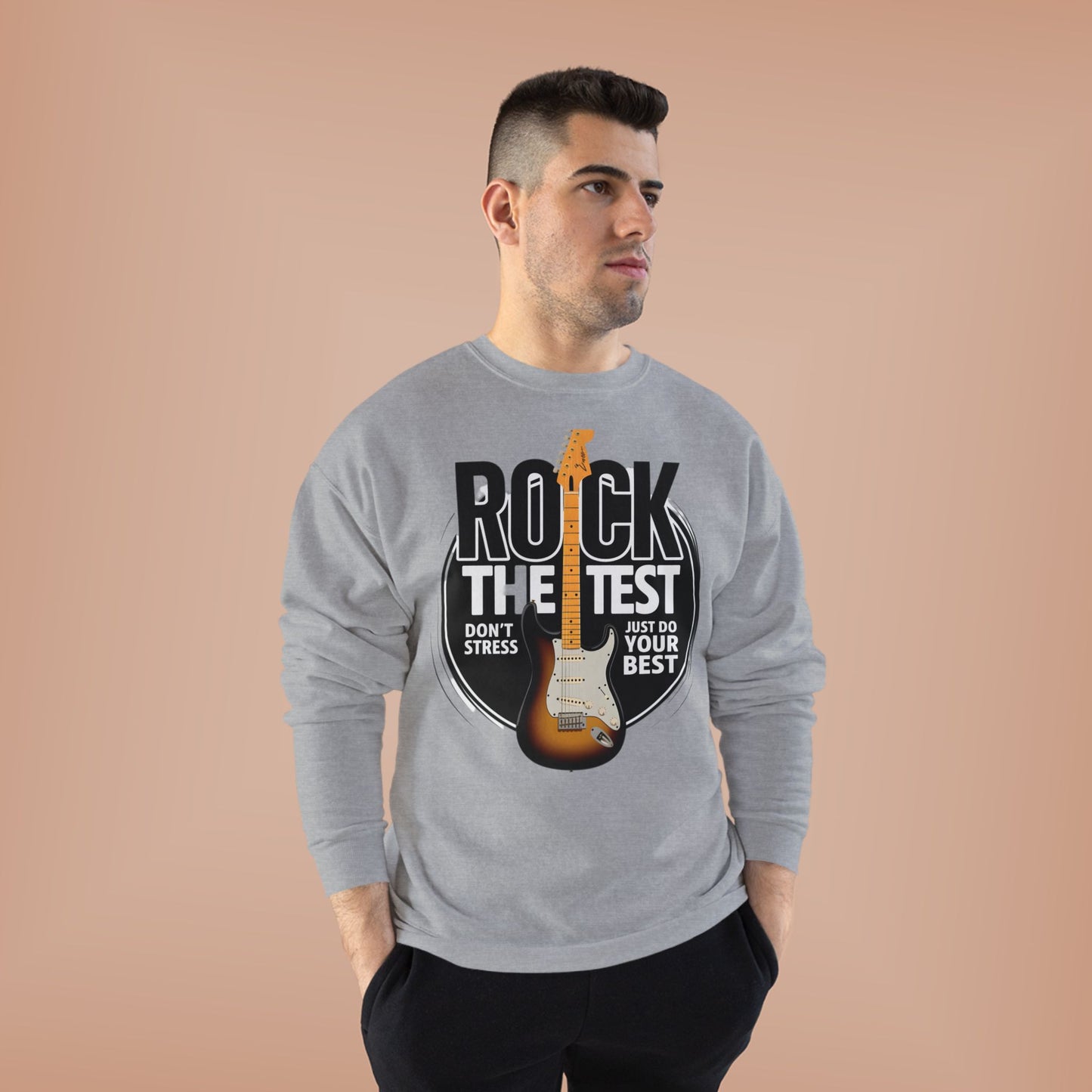 Sweatshirt: Rock the Test, Don't Stress - Eco-Friendly Unisex Crewneck
