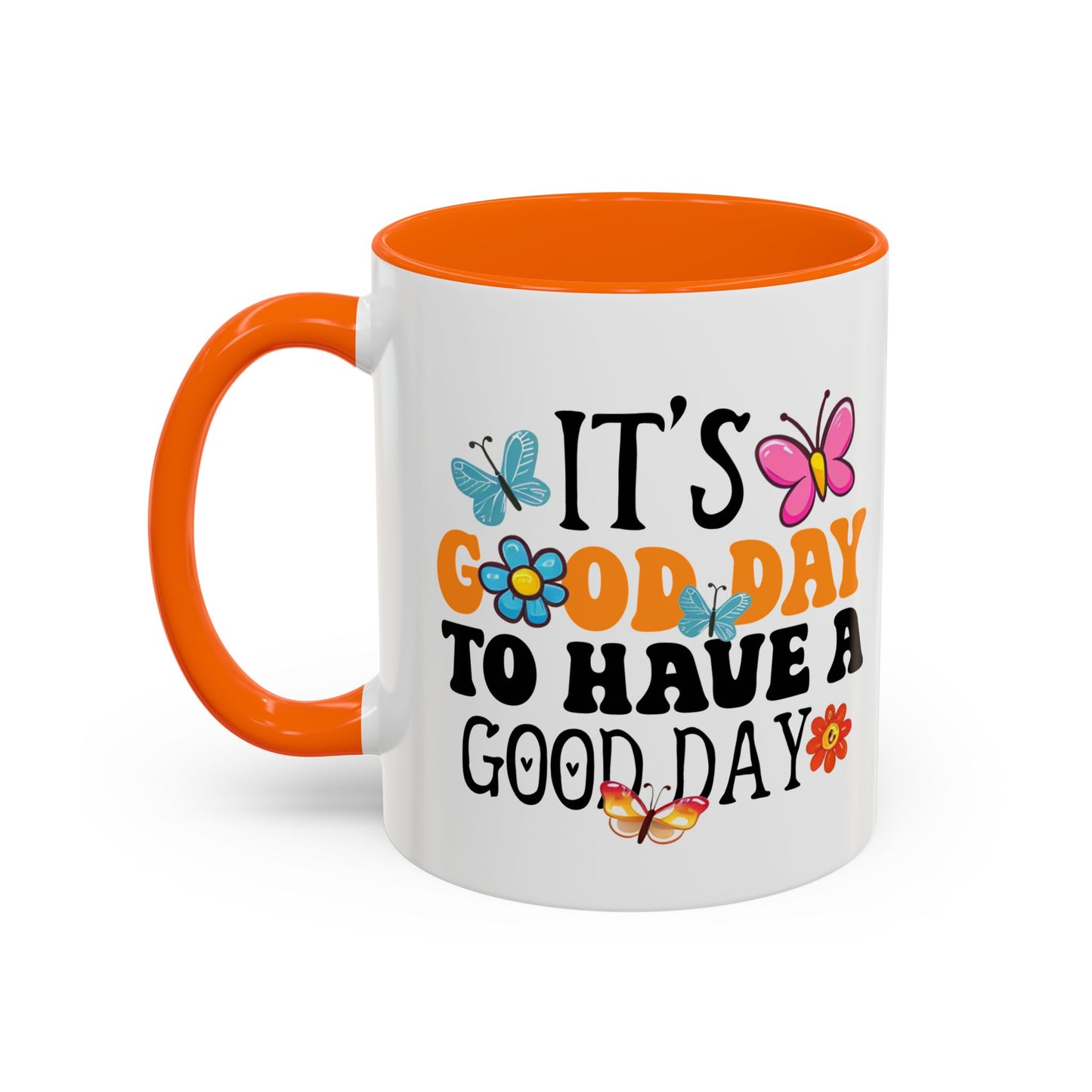 Mug - Good Day to Have a Good Day Accent Coffee Mug (11, 15oz)
