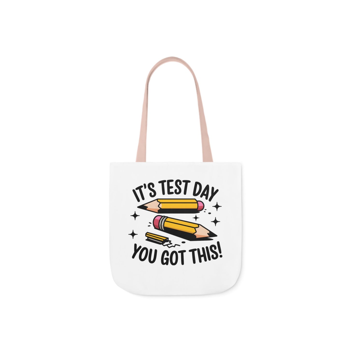 Canvas Tote Bag - Test Day Motivation