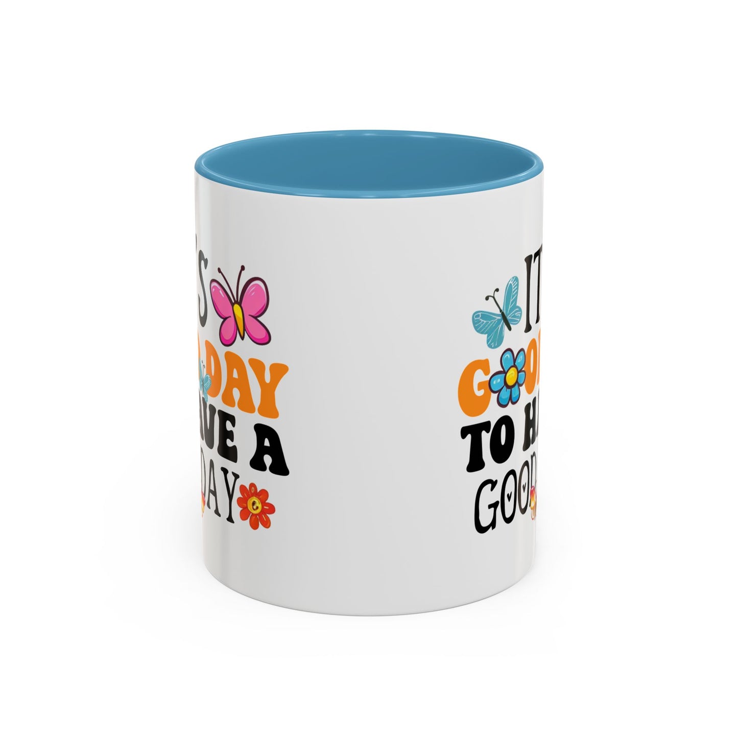 Mug - Good Day to Have a Good Day Accent Coffee Mug (11, 15oz)