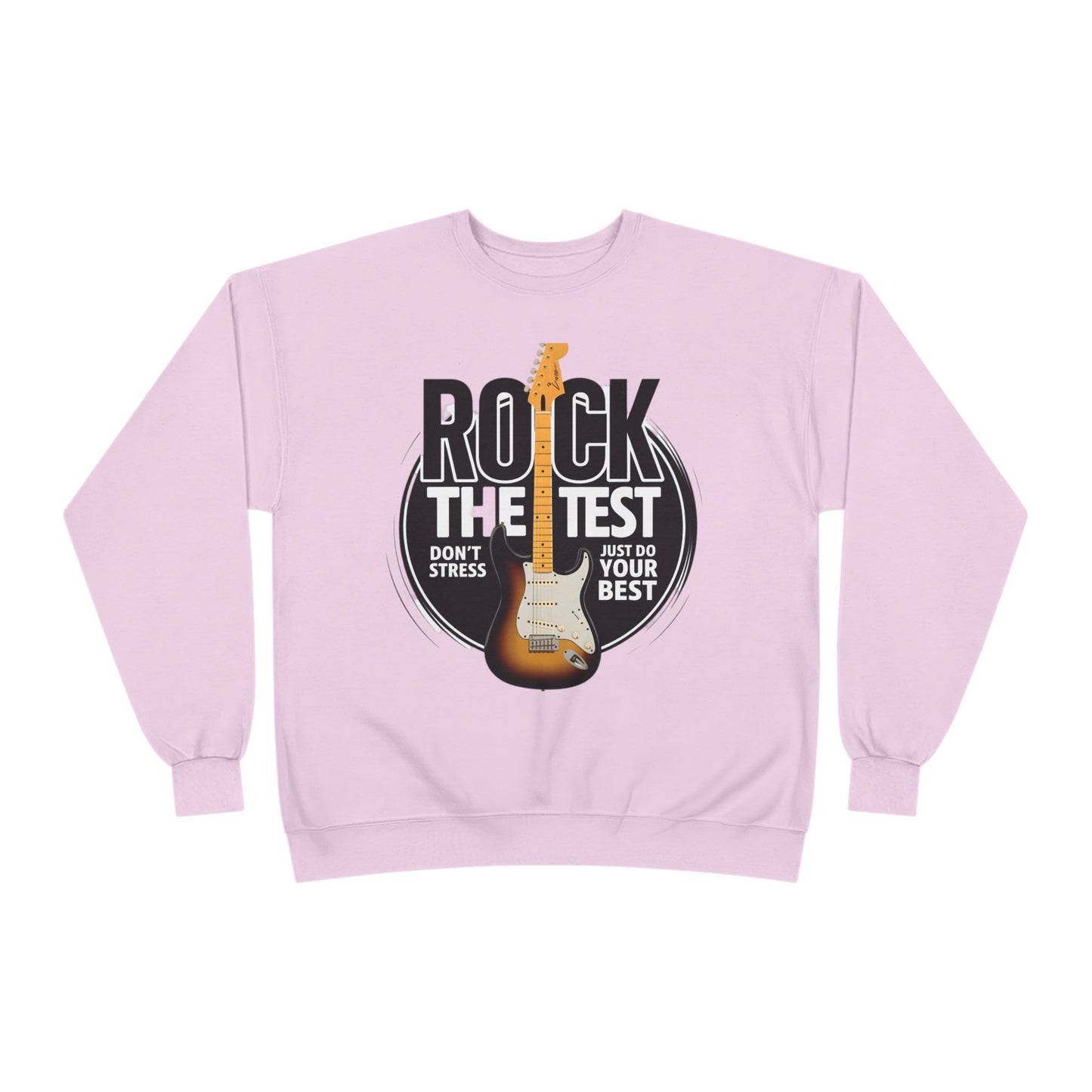Sweatshirt: Rock the Test, Don't Stress - Eco-Friendly Unisex Crewneck