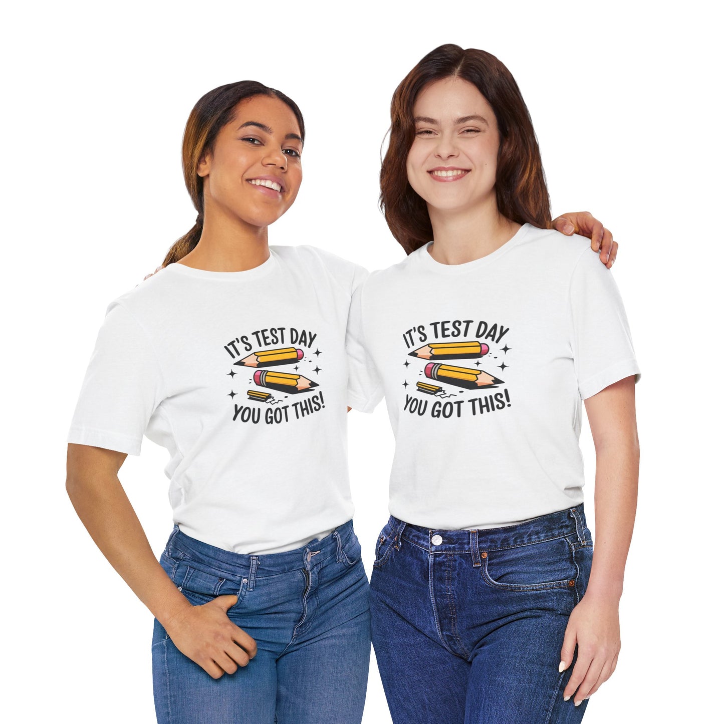 T-Shirt - 'Its Test day you go This' Design