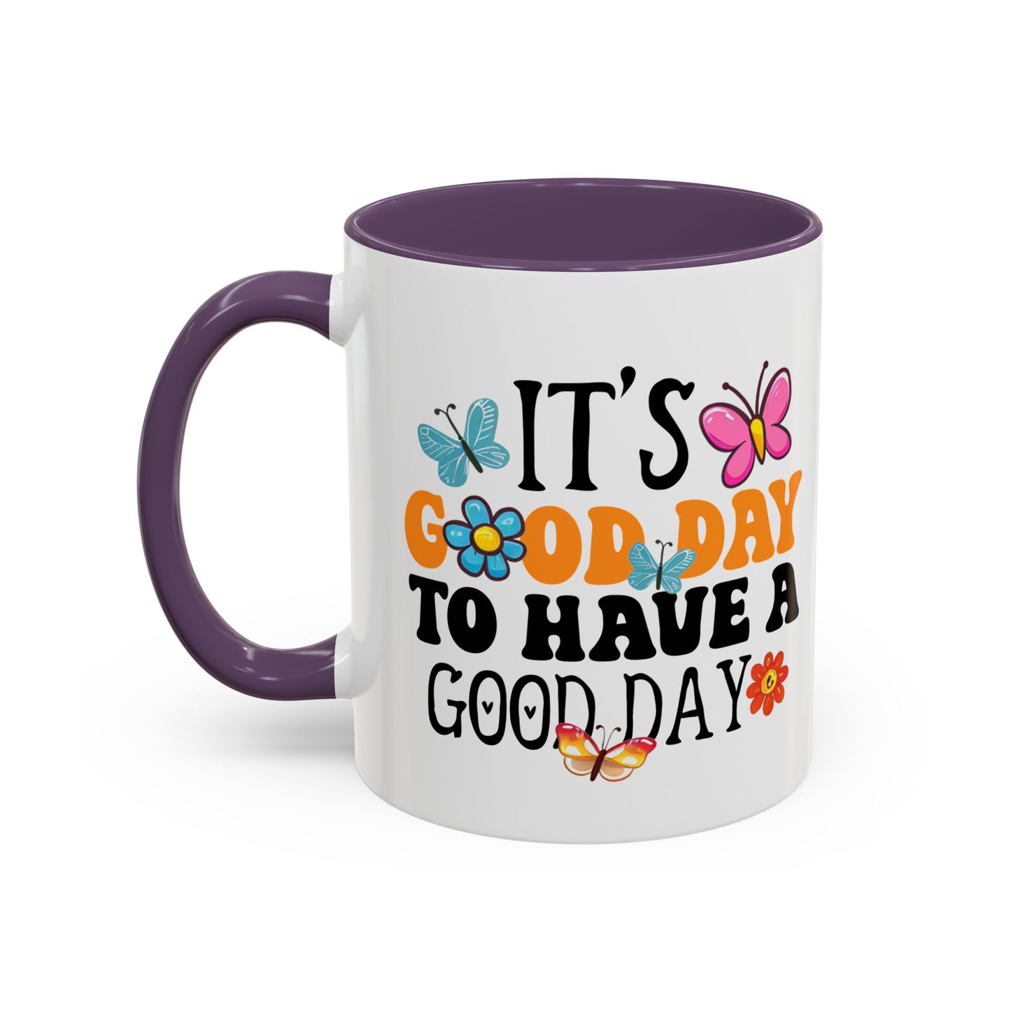 Mug - Good Day to Have a Good Day Accent Coffee Mug (11, 15oz)