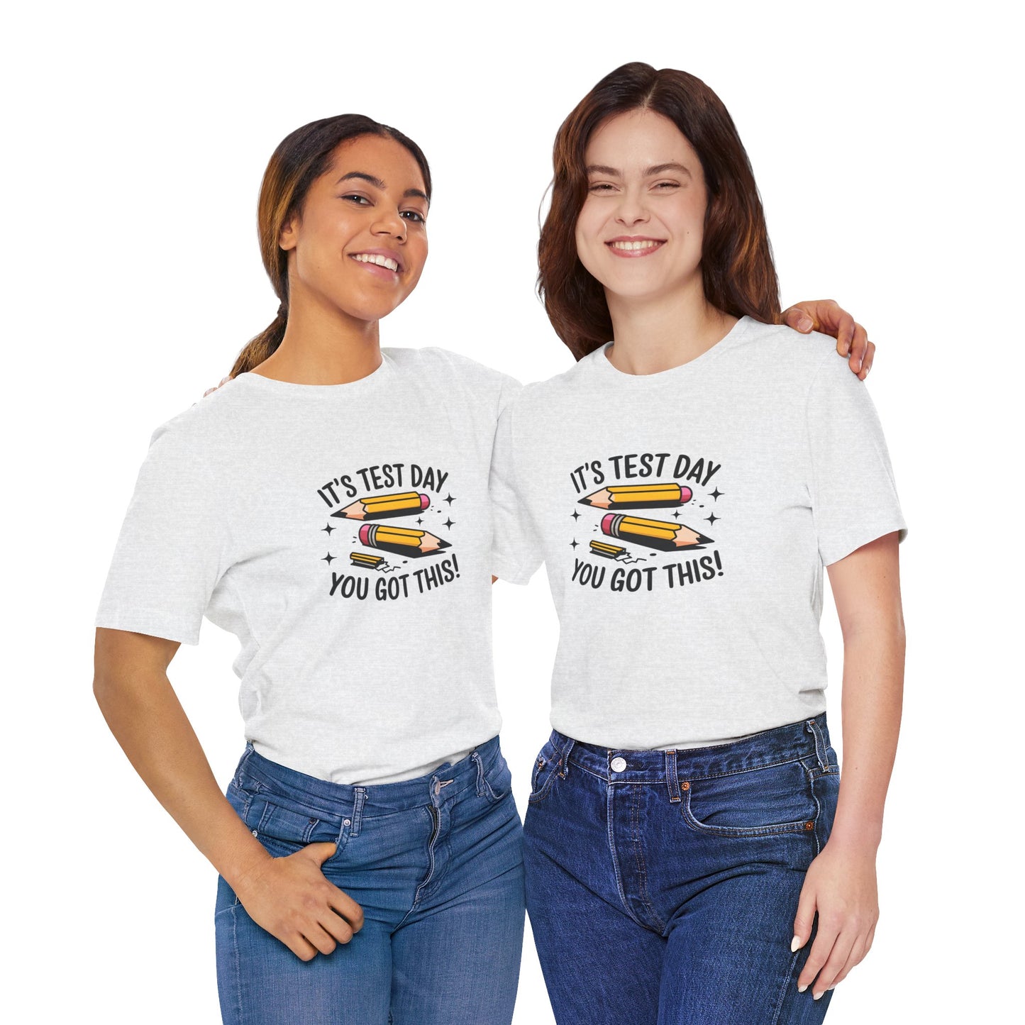 T-Shirt - 'Its Test day you go This' Design