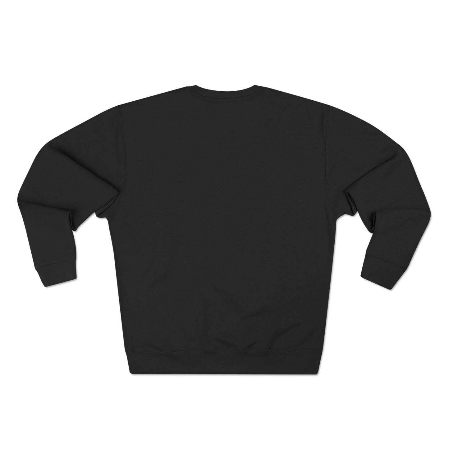 Crewneck Sweatshirt - Your Believed me well That's Cute