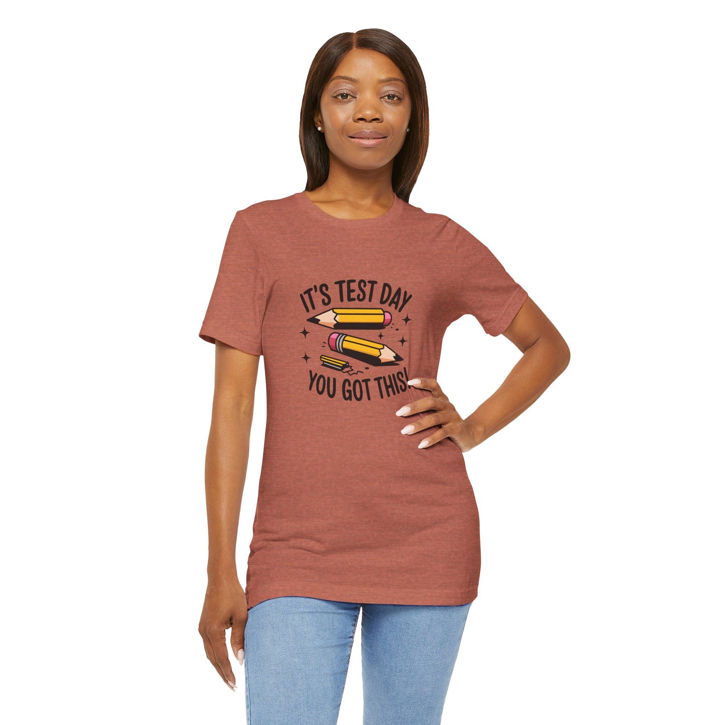 T-Shirt - 'Its Test day you go This' Design