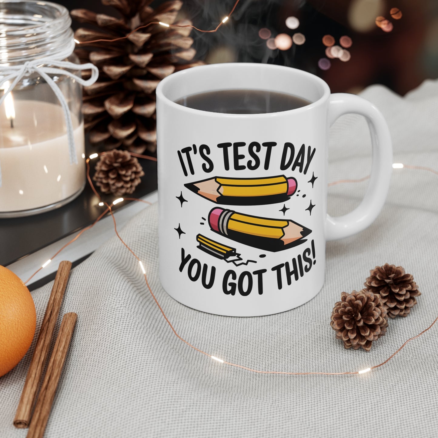 Mug 11oz - Test Day Motivation