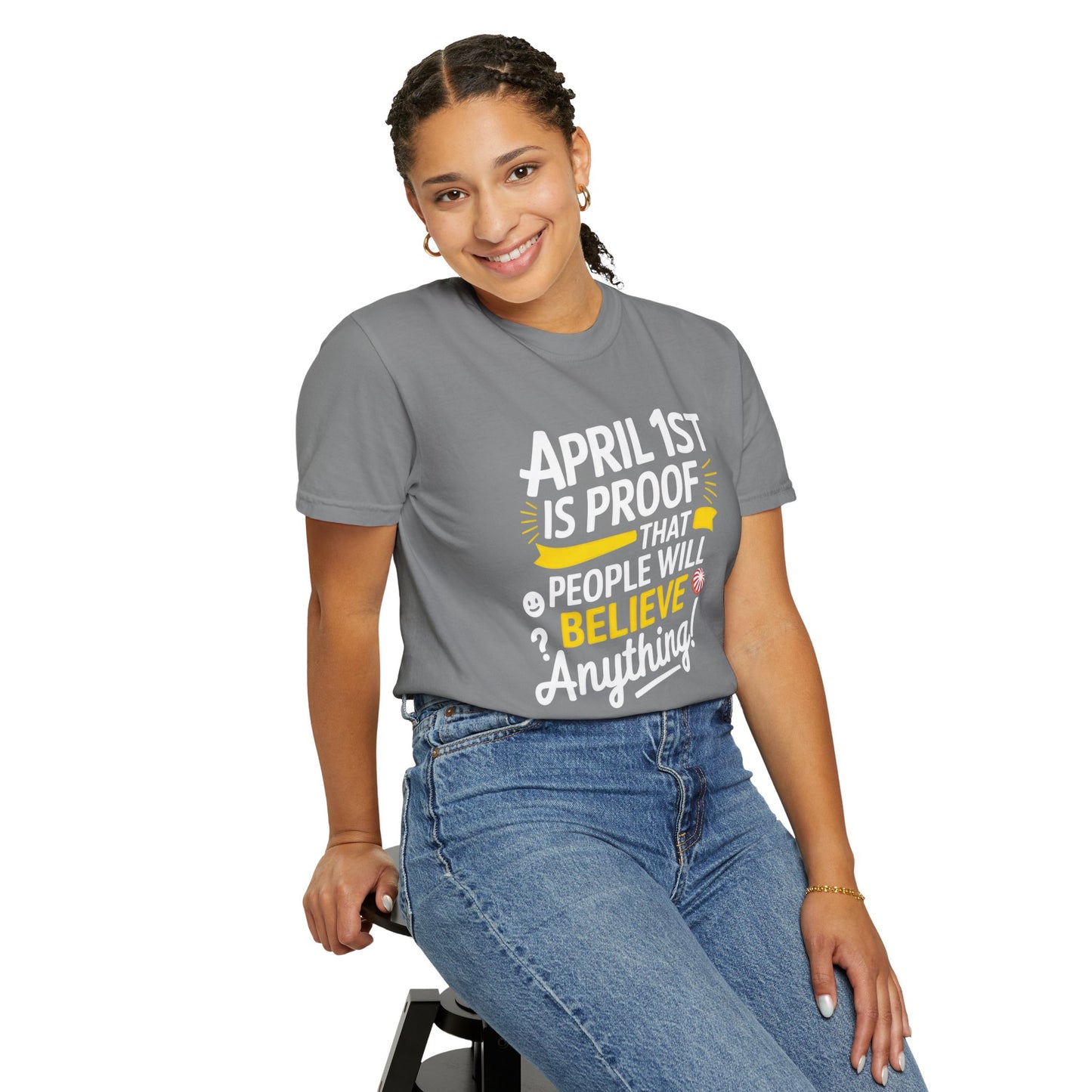 Unisex Garment-Dyed T-shirt - April 1st Fool's Day Tee