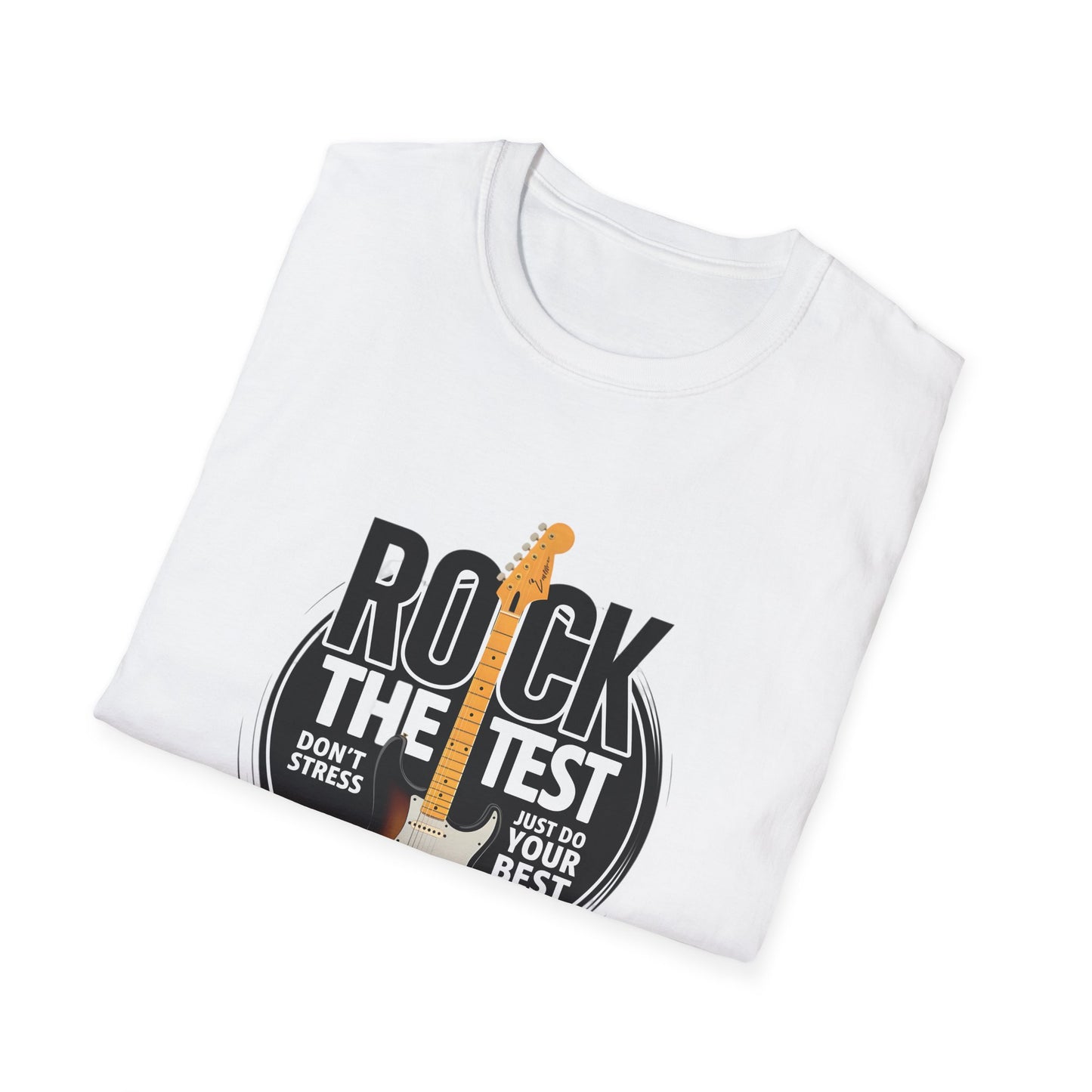 Motivational Rock the Test Unisex T-Shirt