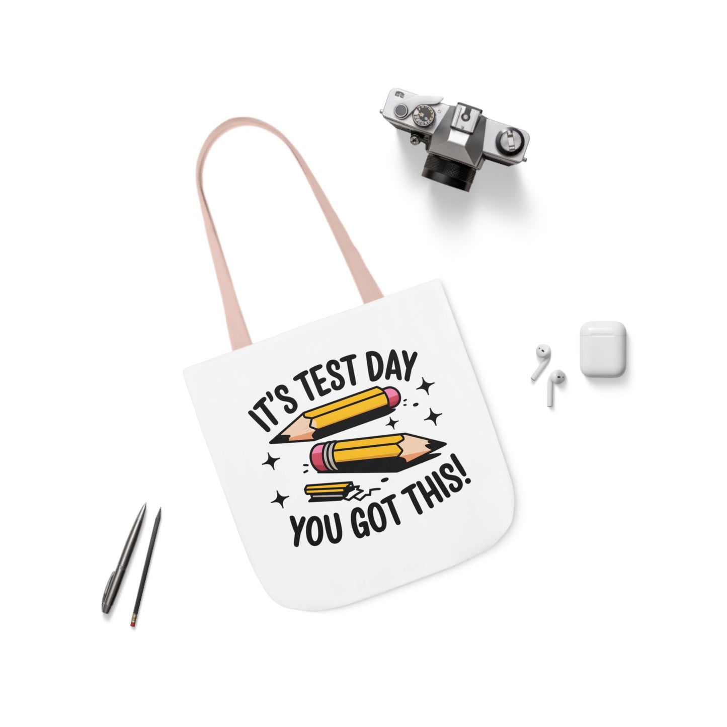 Canvas Tote Bag - Test Day Motivation