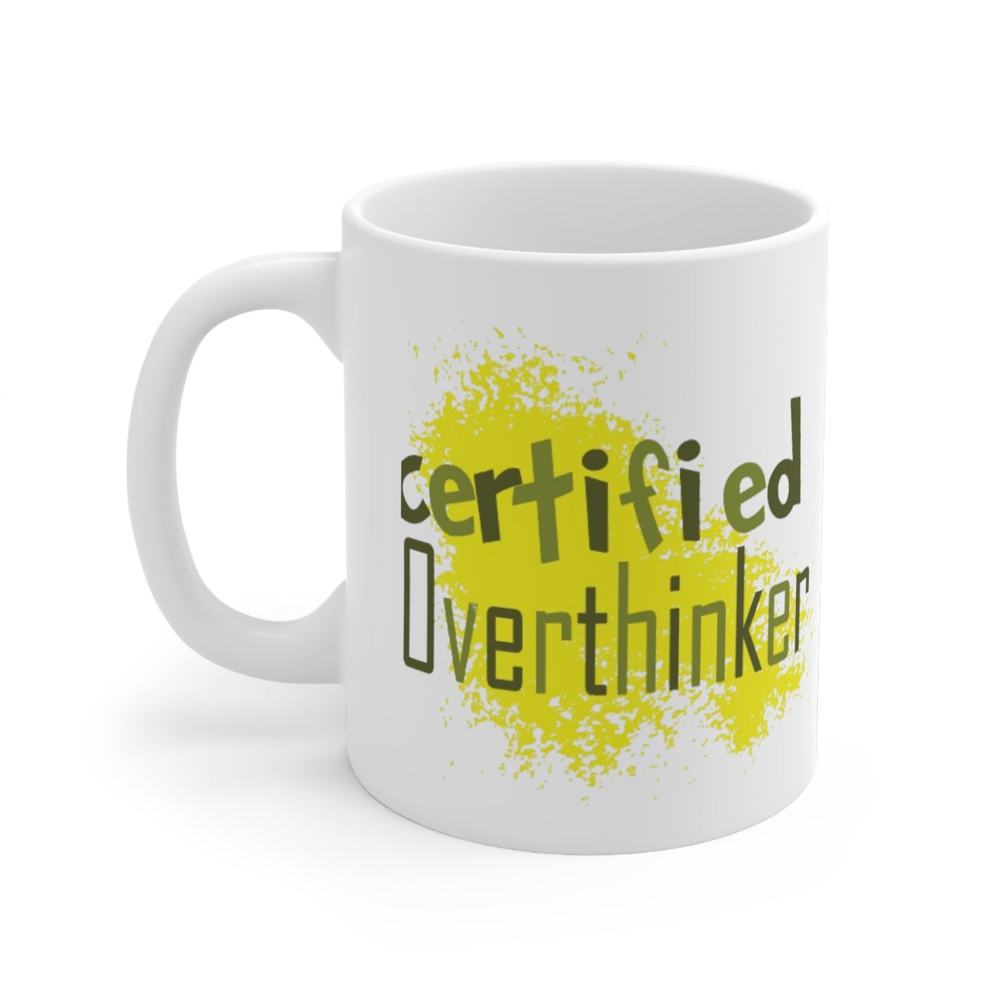 Mug - Certified Overthinker Coffee Cup
