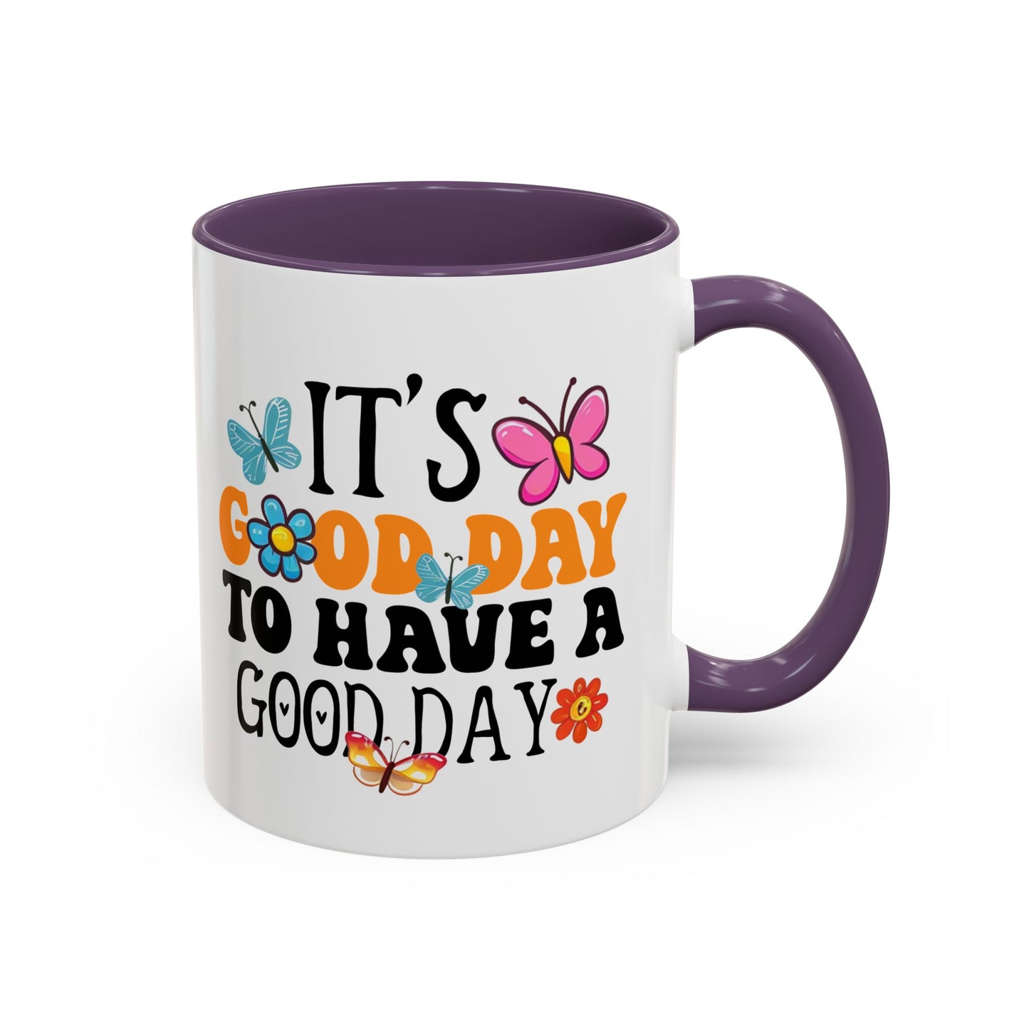 Mug - Good Day to Have a Good Day Accent Coffee Mug (11, 15oz)