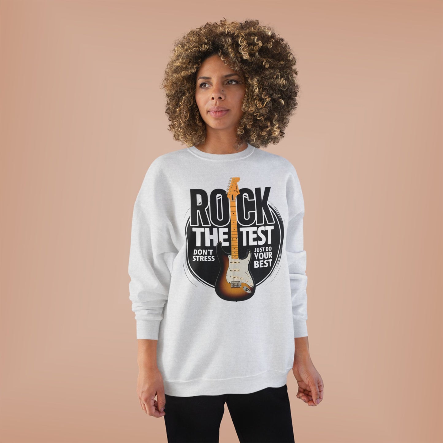 Sweatshirt: Rock the Test, Don't Stress - Eco-Friendly Unisex Crewneck