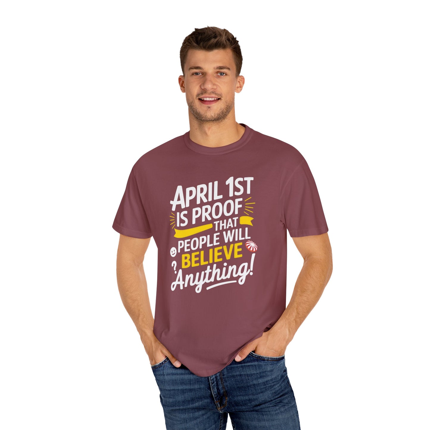 Unisex Garment-Dyed T-shirt - April 1st Fool's Day Tee