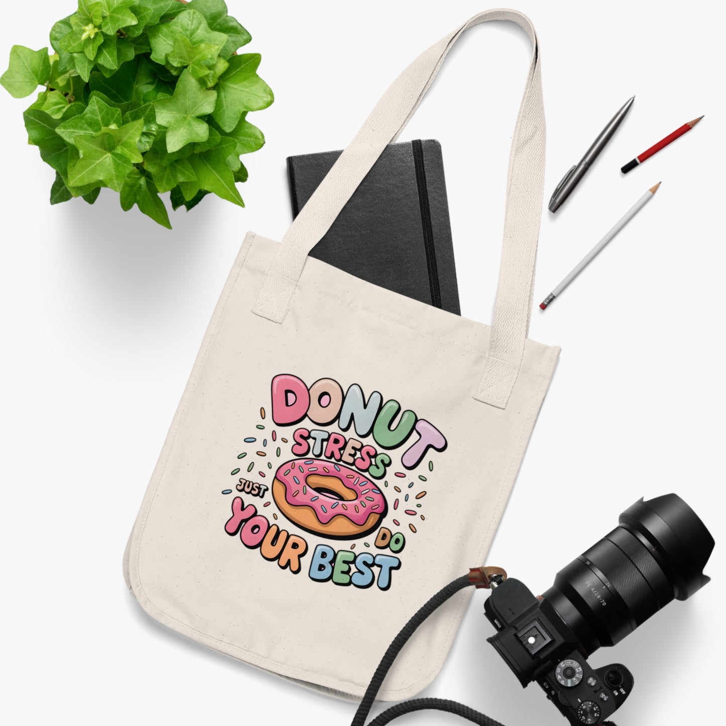 Tote Bag - Donut Stress Just Do Your Best