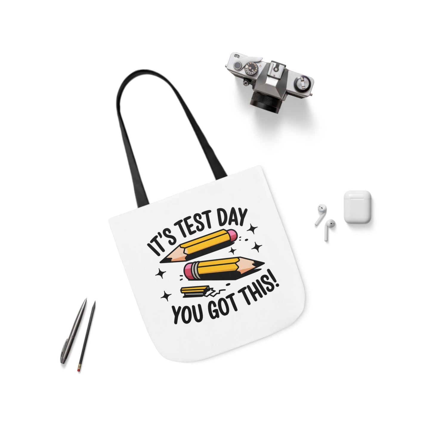 Canvas Tote Bag - Test Day Motivation