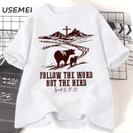 Jesus T-Shirts: "Follow the Word, Not the Herd" - Isaiah 8:11-13 Christian Western Cowboy Print Casual Wear